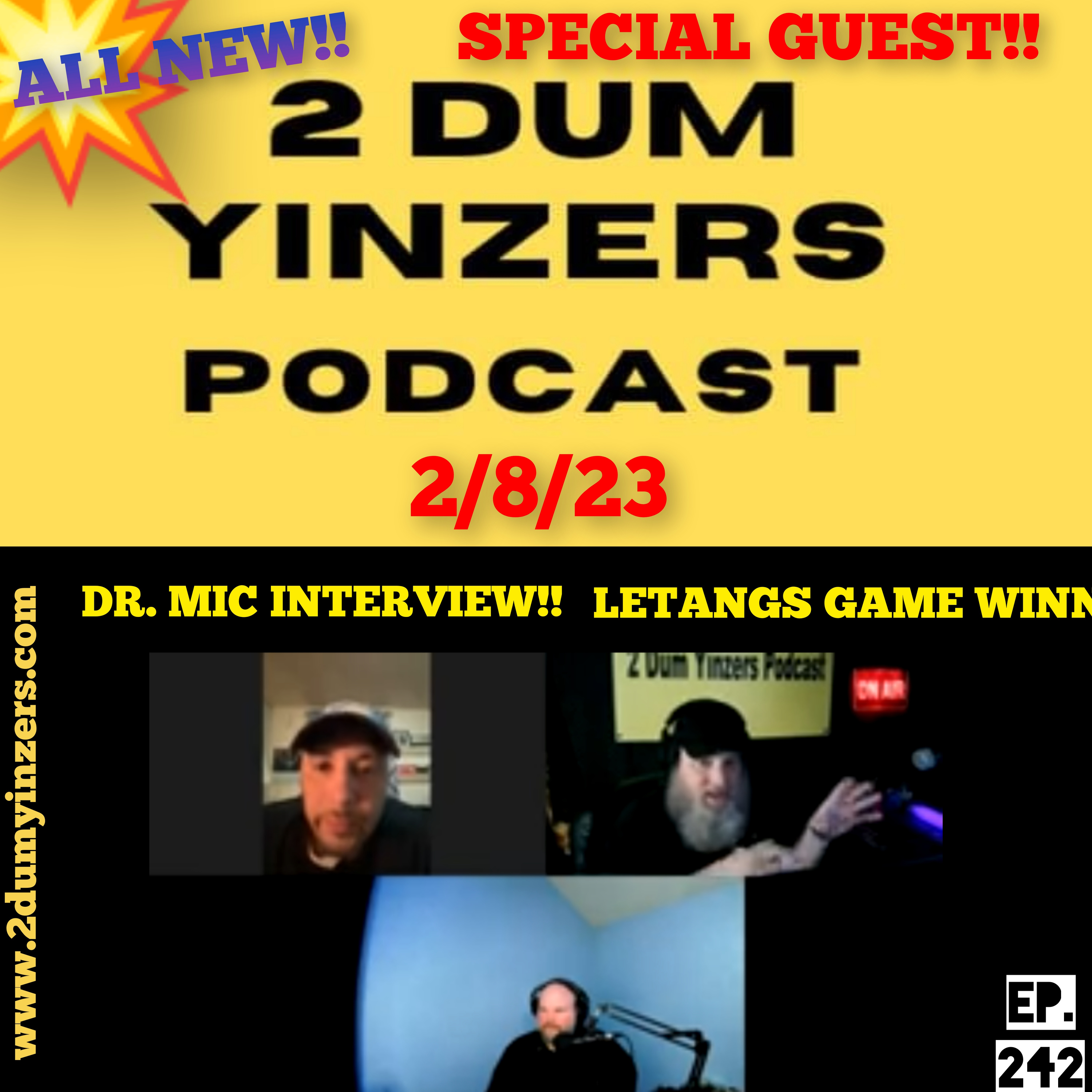 THE 2 DUM YINZERS SHOW!! EPISODE #242 ALL NEW!! episode artwork