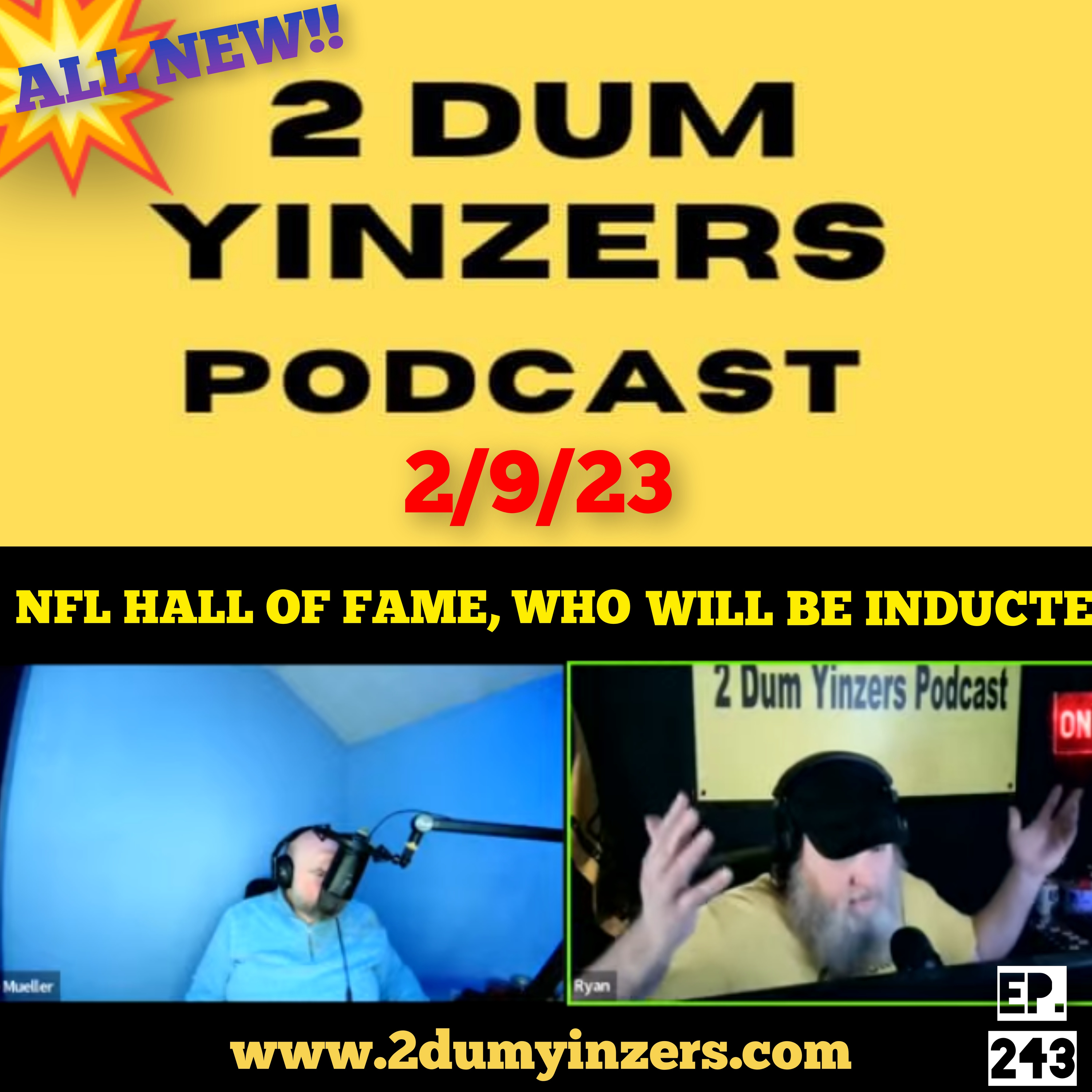 THE 2 DUM YINZERS SHOW!! EPISODE #243 ALL NEW!! episode artwork