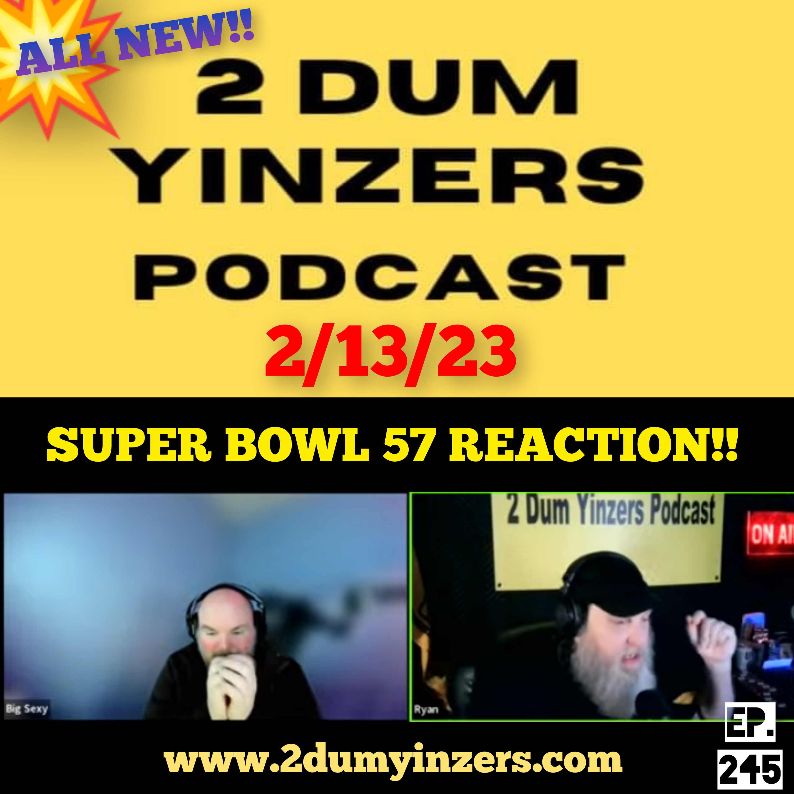 THE 2 DUM YINZERS SHOW!! EPISODE #245 ALL NEW!! episode artwork