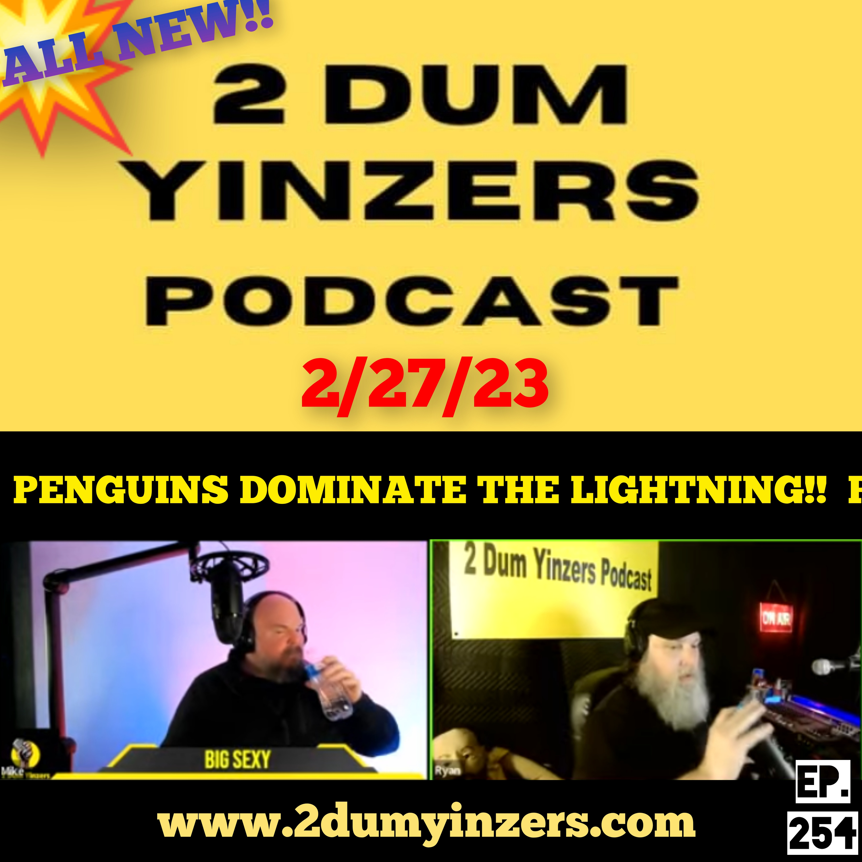 THE 2 DUM YINZERS SHOW!! EPISODE 254 ALL NEW!! episode artwork