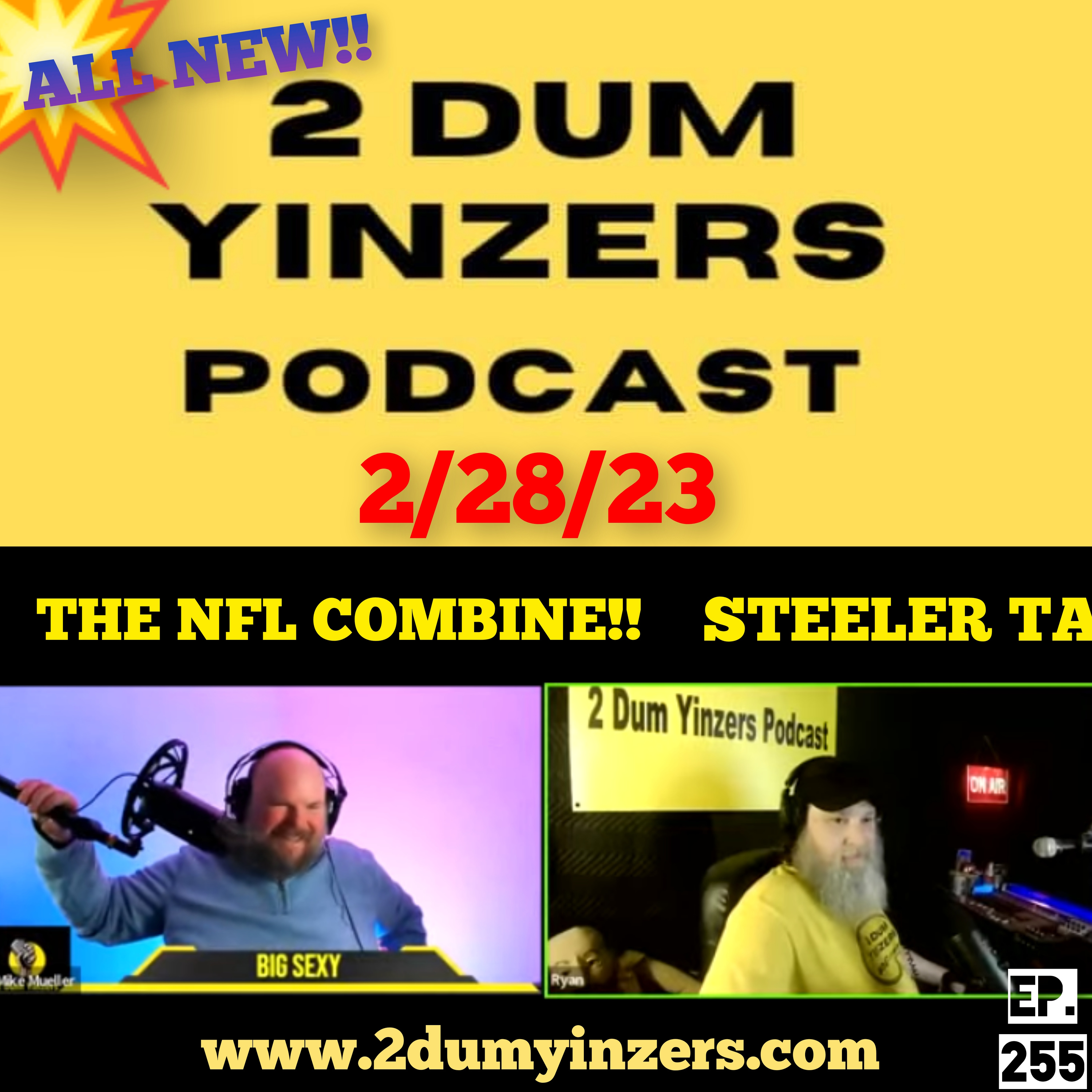 THE 2 DUM YINZERS SHOW!! EPISODE #255 ALL NEW!! episode artwork