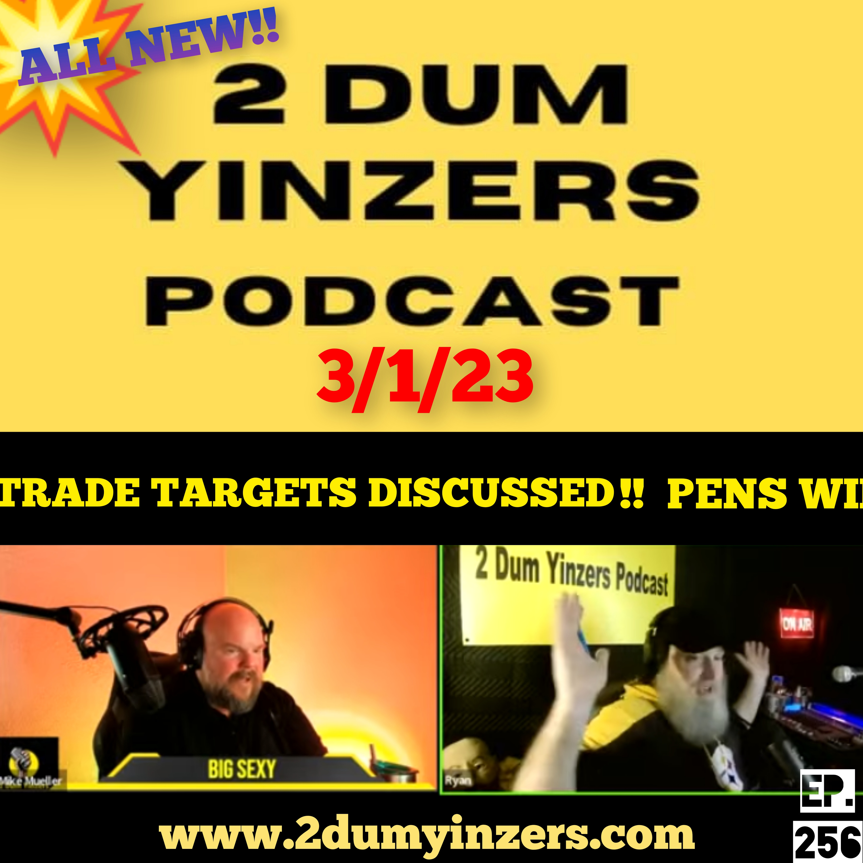 THE 2 DUM YINZERS SHOW!! EPISODE #256 ALL NEW!! episode artwork