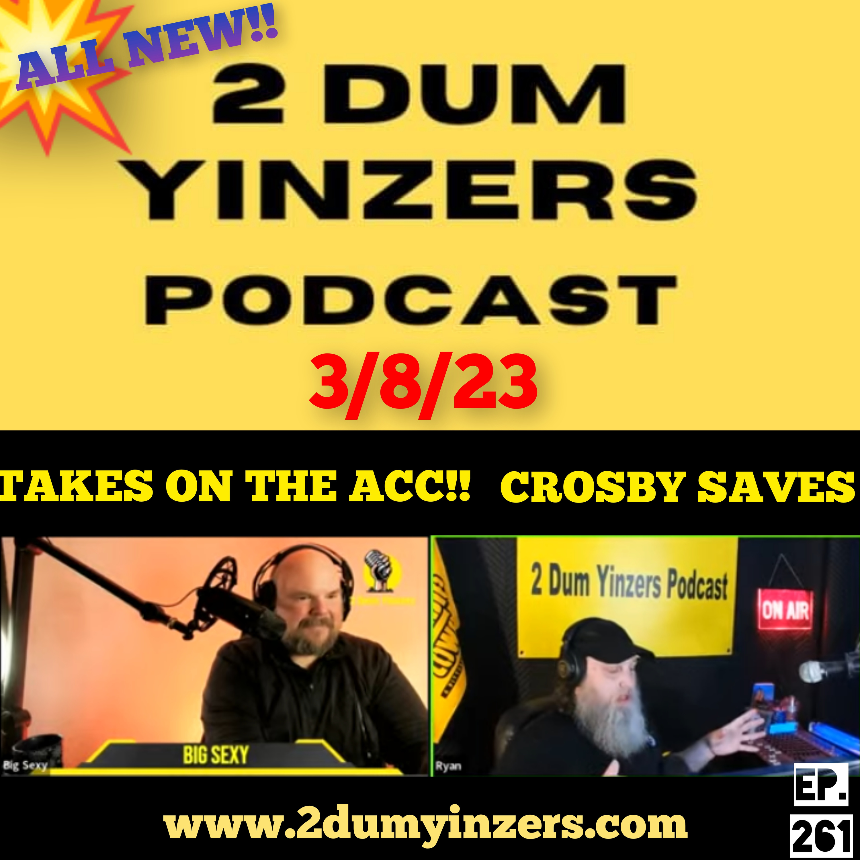 THE 2 DUM YINZERS SHOW!! EPISODE #261 ALL NEW!! episode artwork