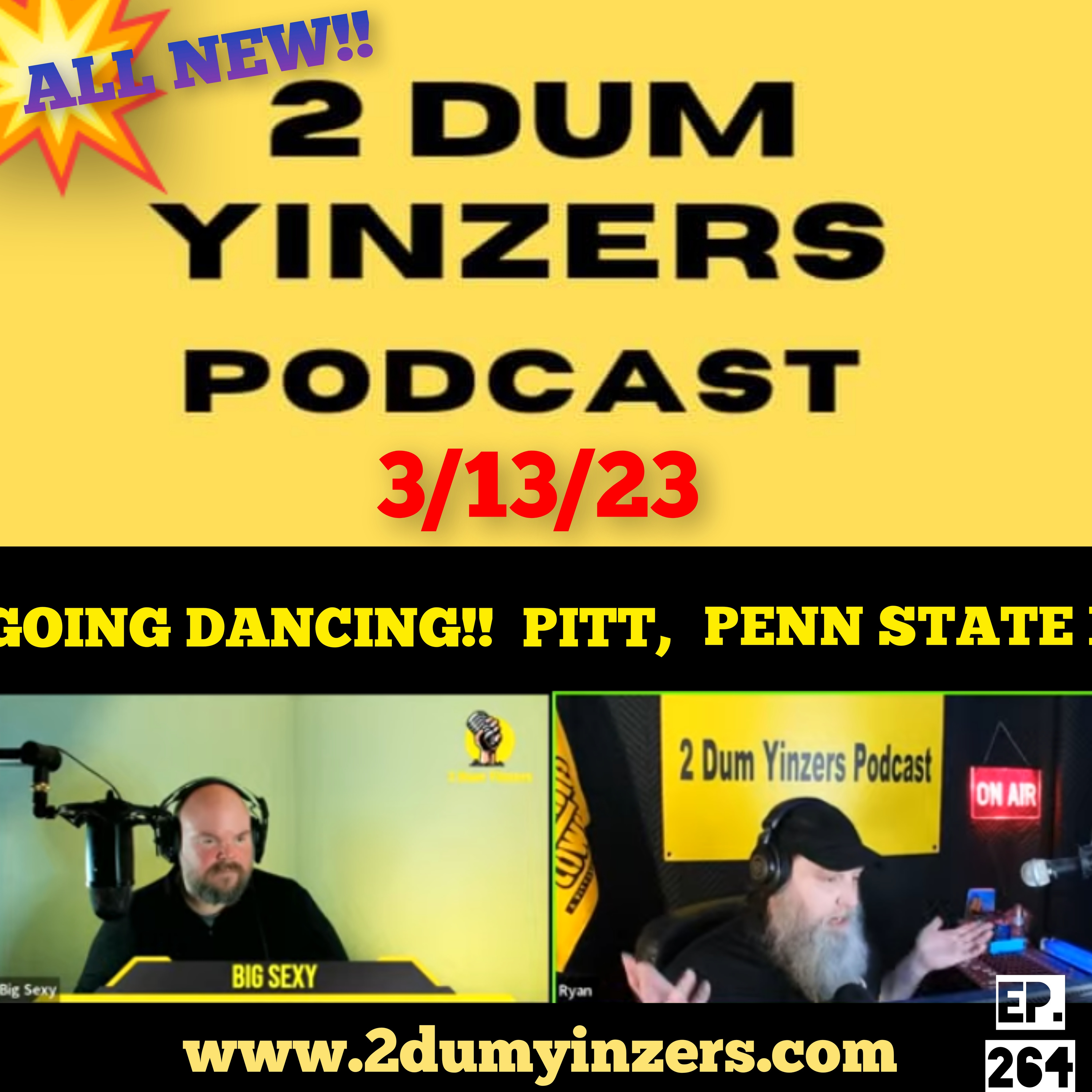 THE 2 DUM YINZERS SHOW!! EPISODE #264 ALL NEW!! episode artwork