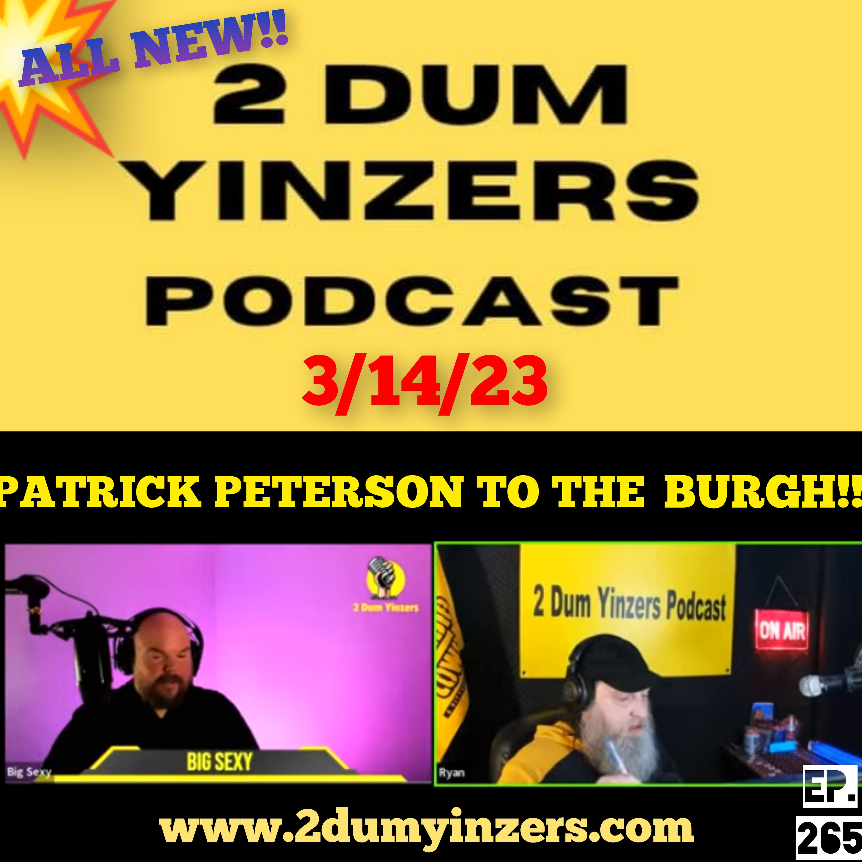 THE 2 DUM YINZERS SHOW!! EPISODE #265 ALL NEW!! episode artwork