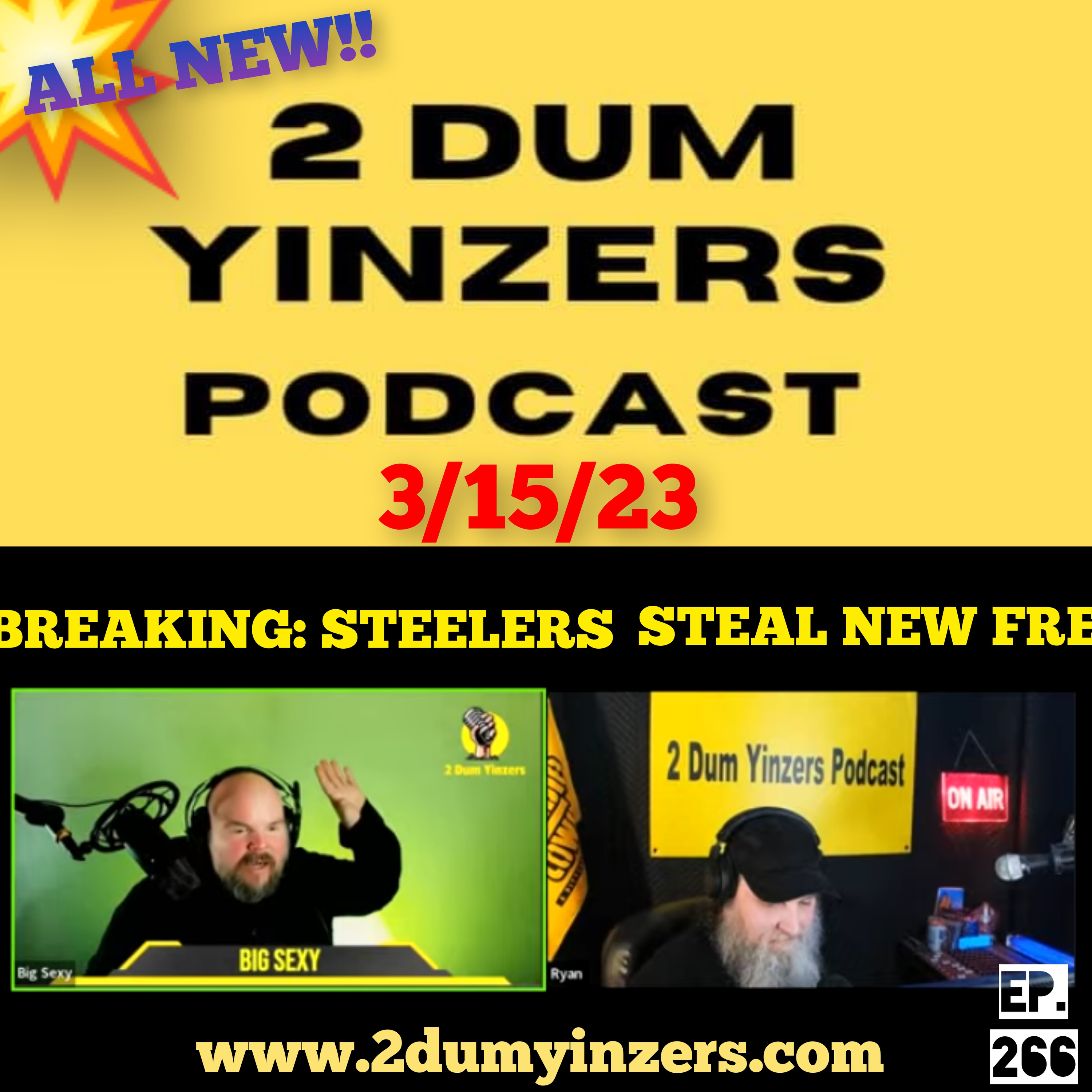 THE 2 DUM YINZERS SHOW!! EPISODE #266 ALL NEW!! episode artwork