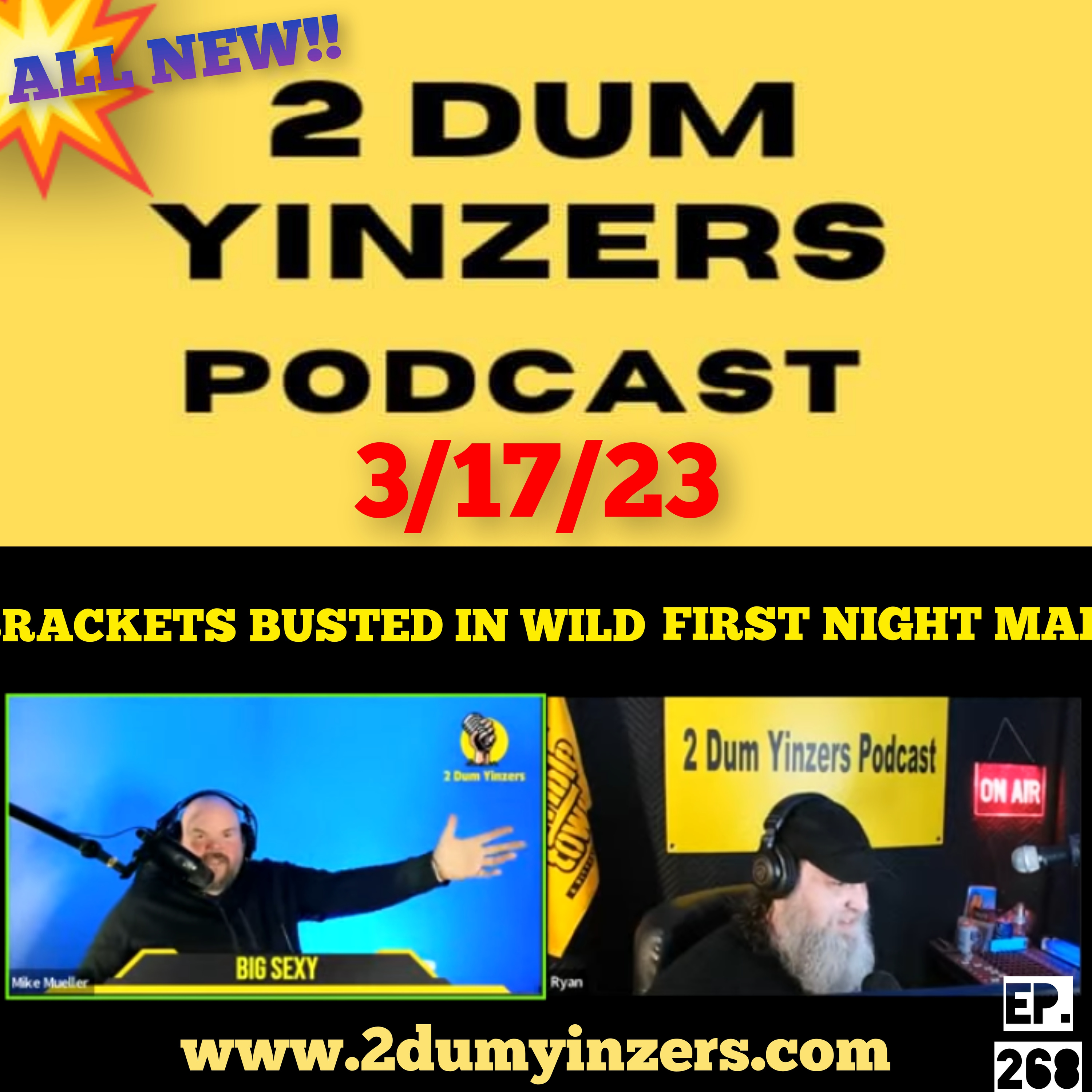 THE 2 DUM YINZERS SHOW!! EPISODE #268 ALL NEW!! episode artwork