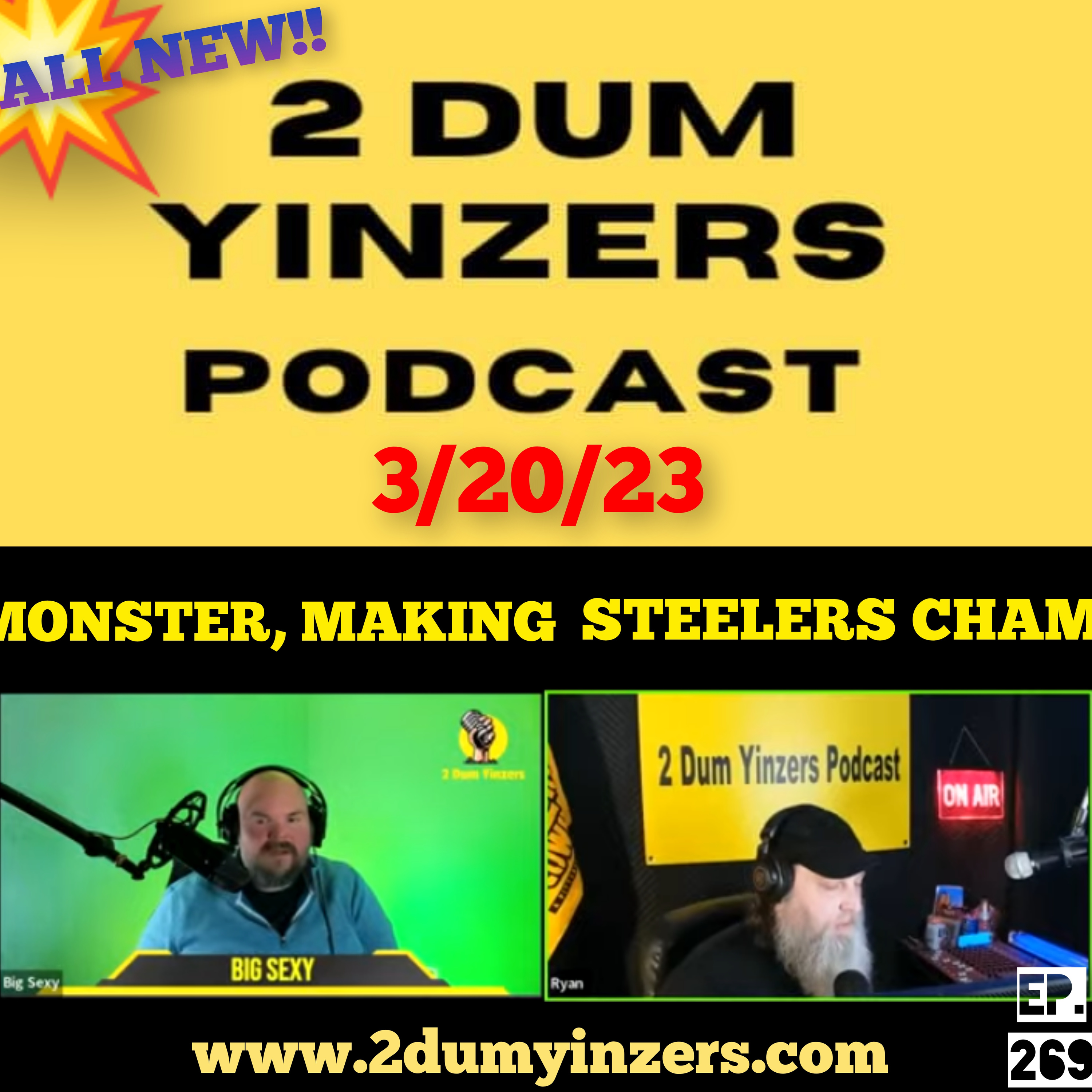 THE 2 DUM YINZERS SHOW!! EPISODE #269 ALL NEW!! episode artwork