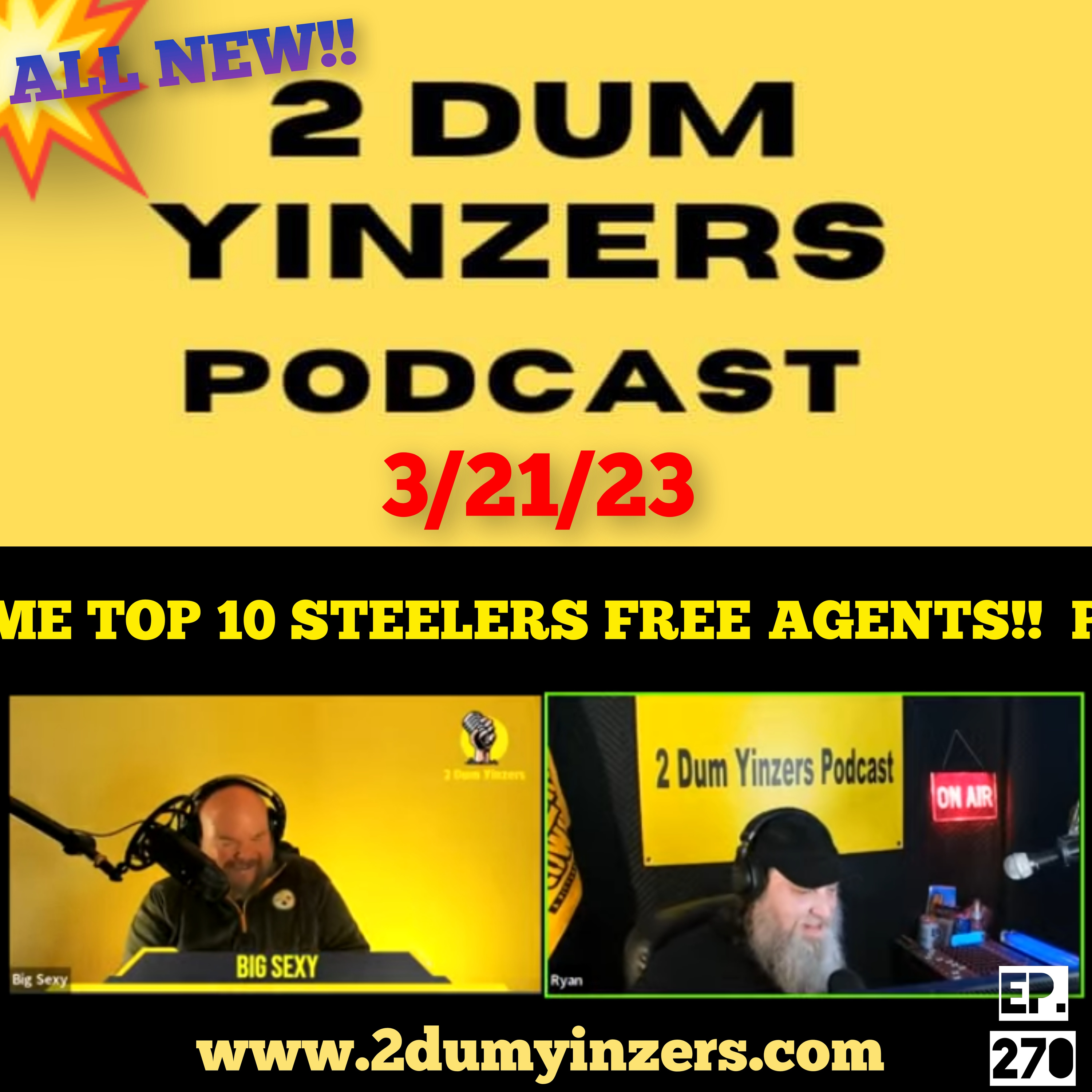 THE 2 DUM YINZERS SHOW!! EPISODE #270 ALL NEW!! episode artwork