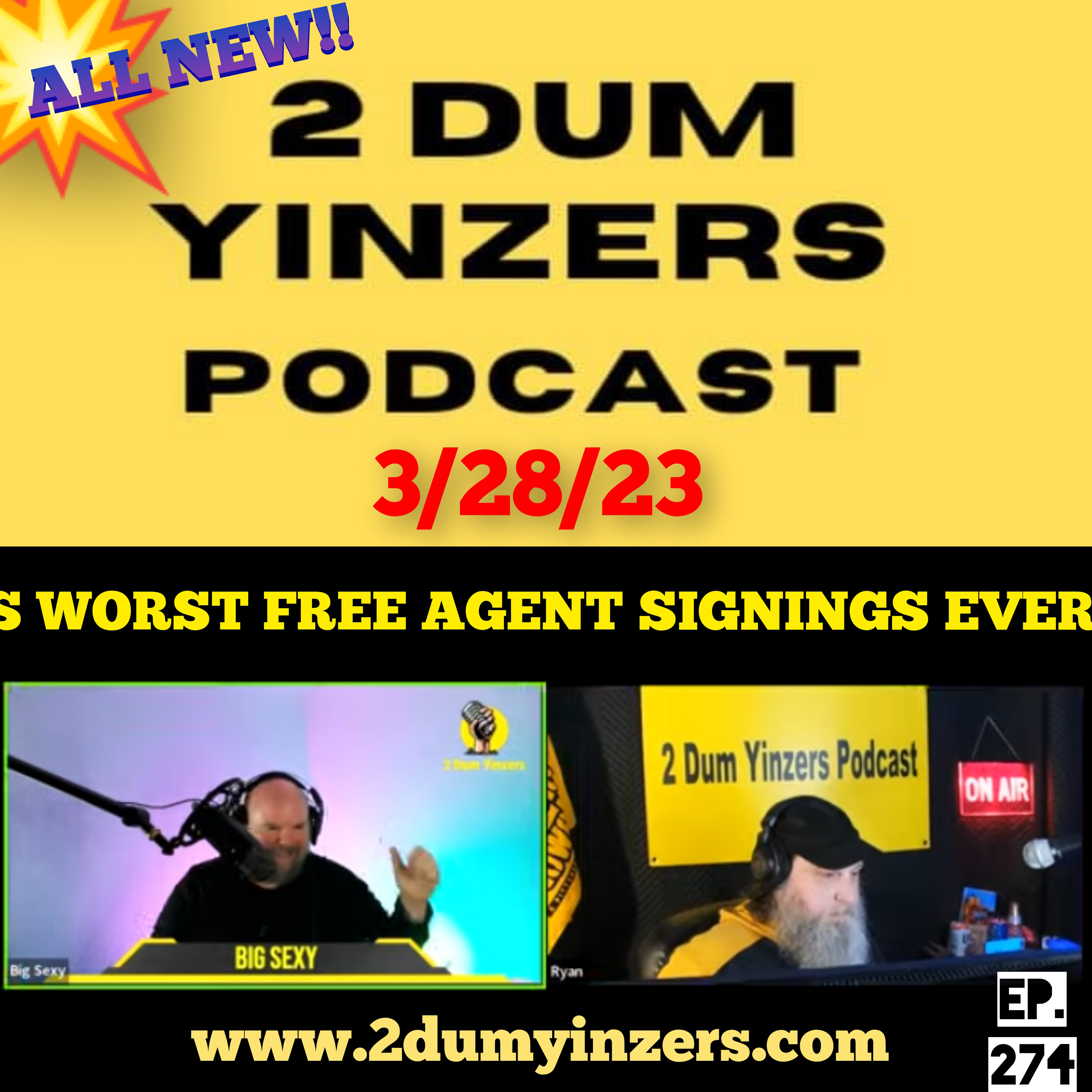 THE 2 DUM YINZERS SHOW!! EPISODE #274 ALL NEW!! episode artwork