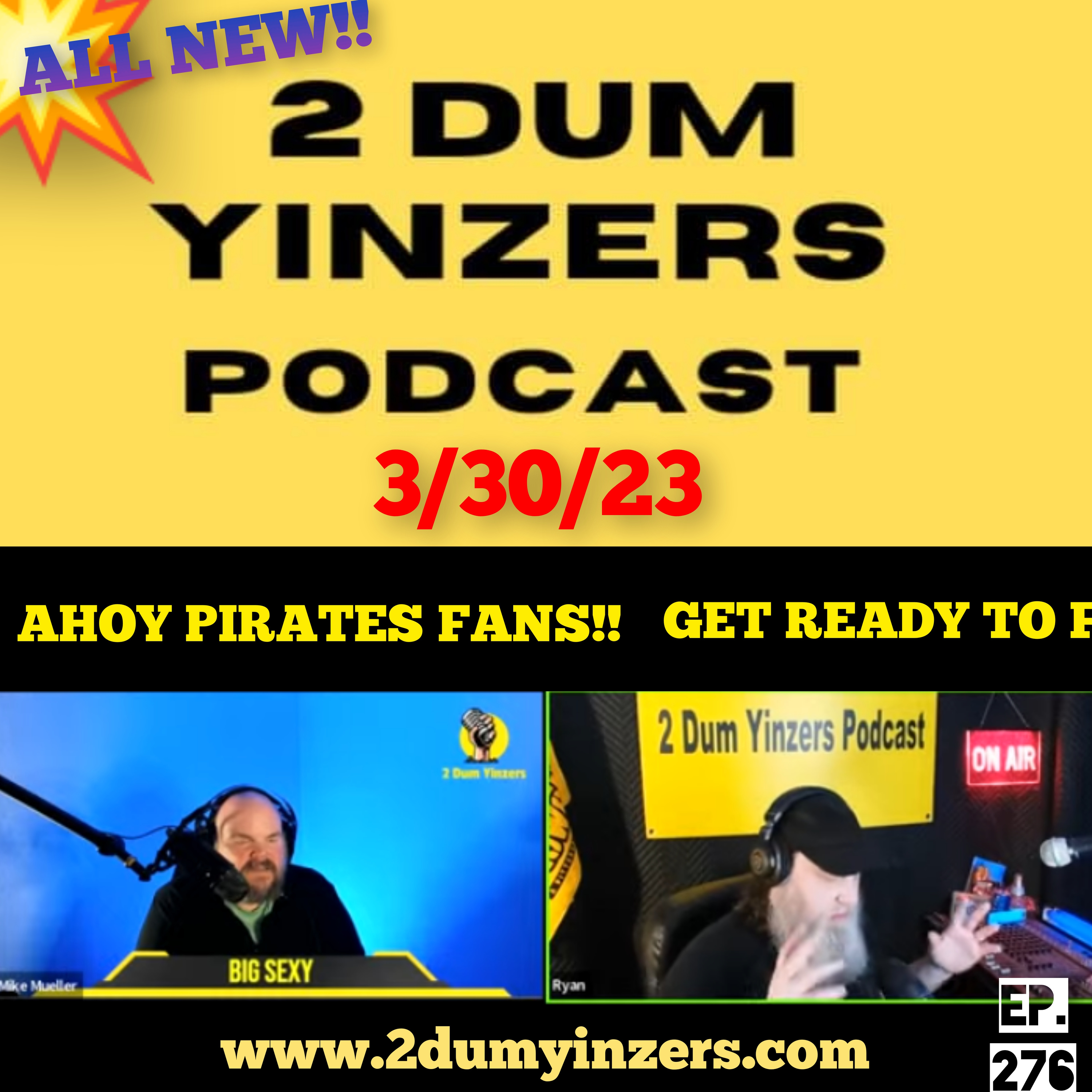 THE 2 DUM YINZERS SHOW!! EPISODE #276 ALL NEW!! episode artwork