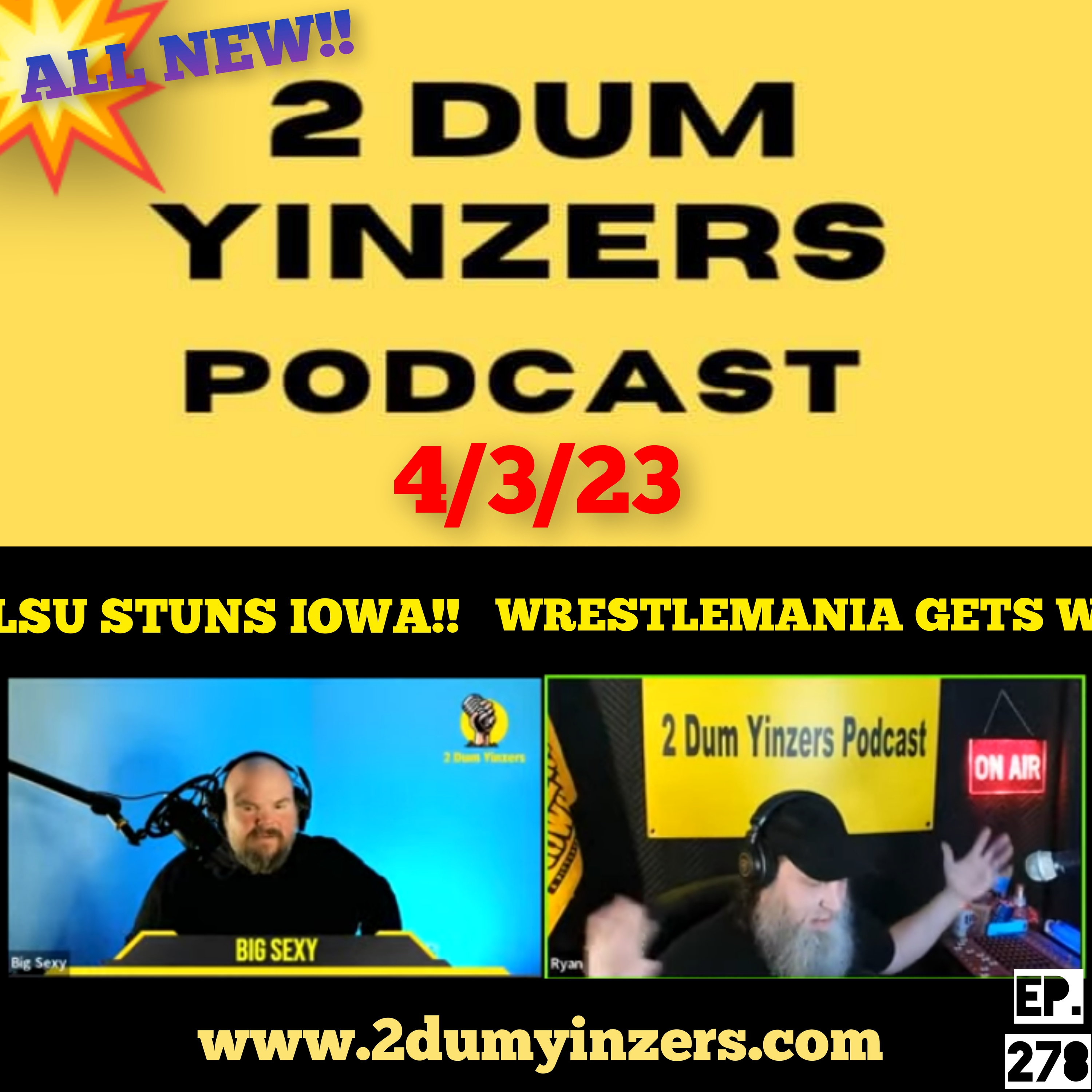 THE 2 DUM YINZERS SHOW!! EPISODE #278 ALL NEW!! episode artwork