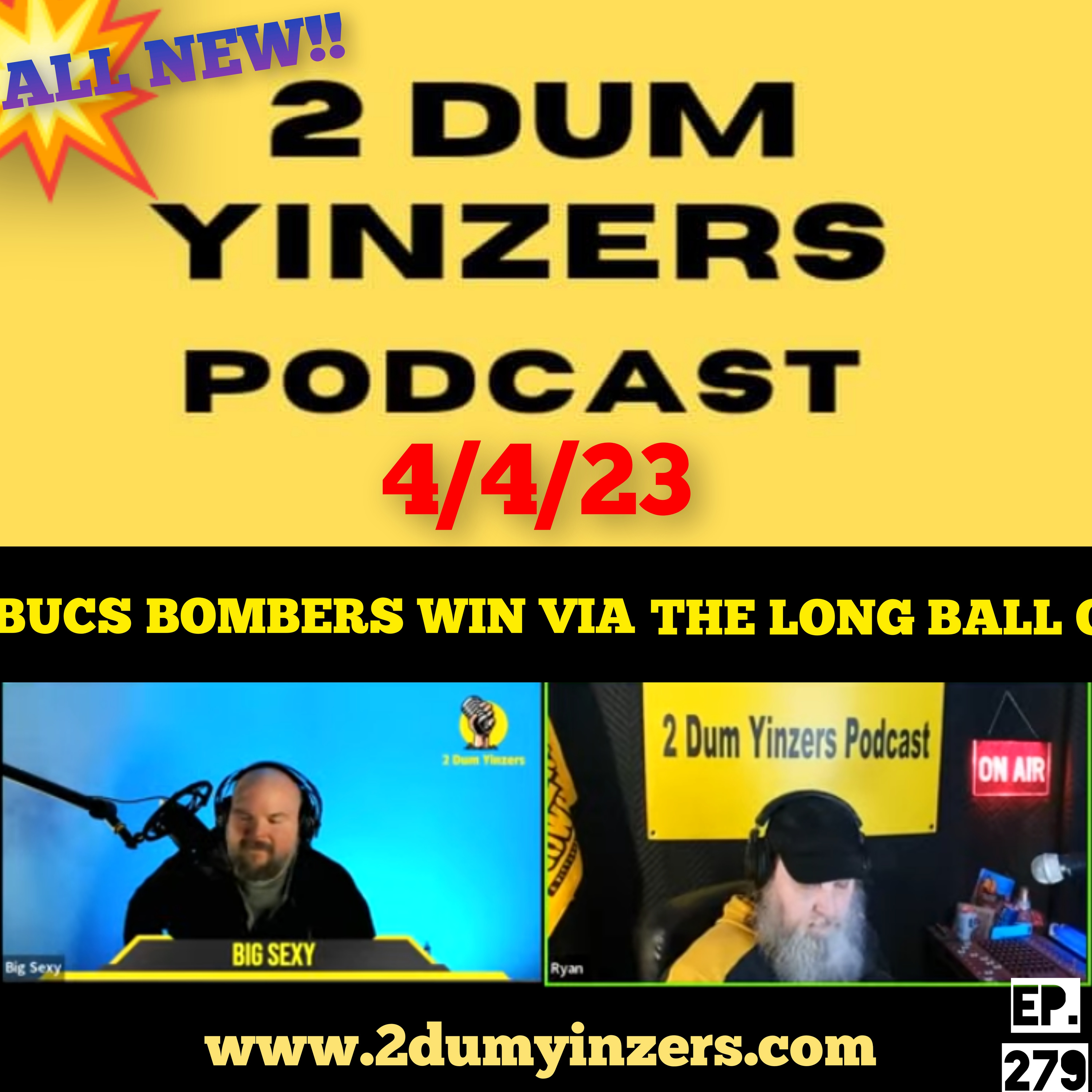 THE 2 DUM YINZERS SHOW!! EPISODE #279 ALL NEW!! episode artwork