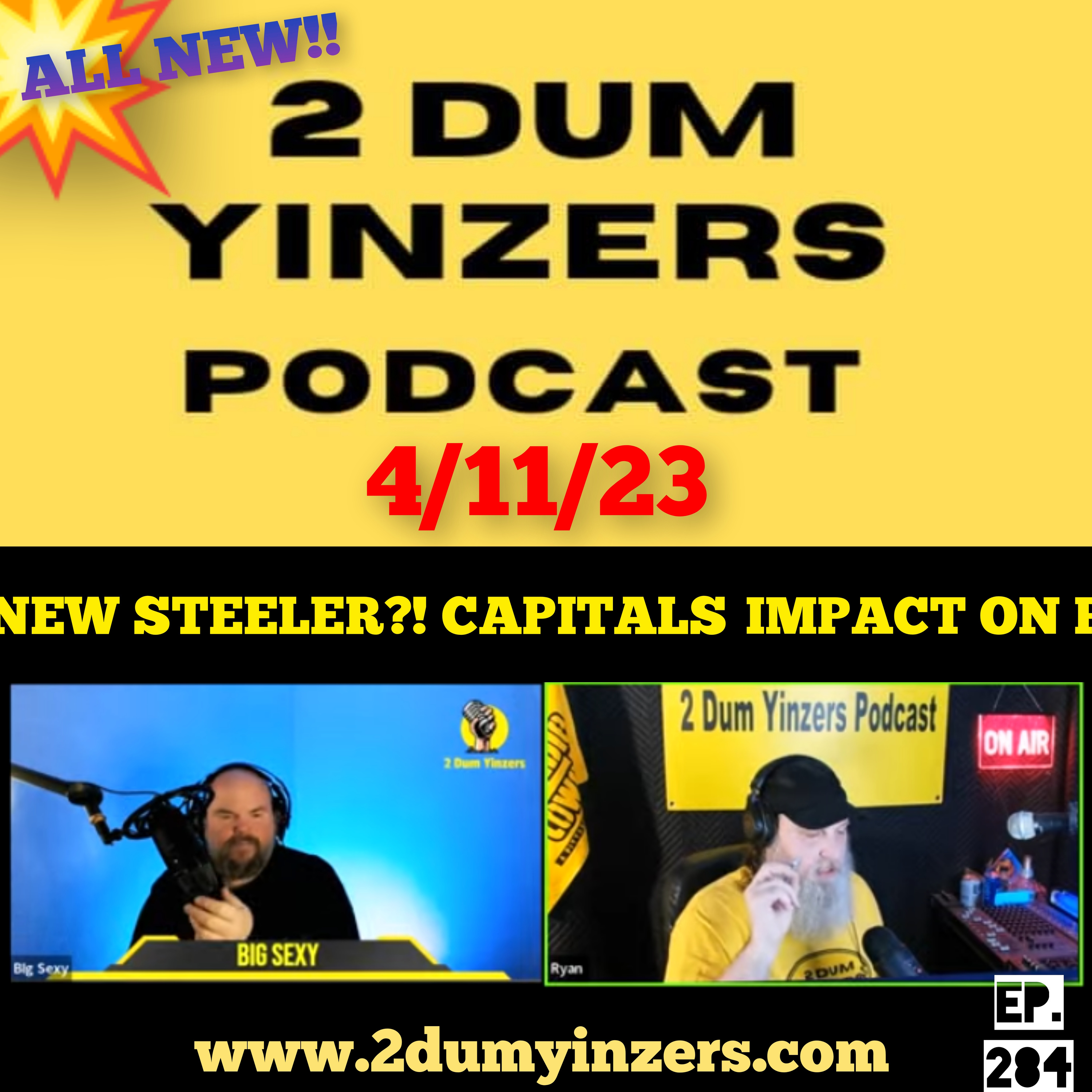 THE 2 DUM YINZERS SHOW!! EPISODE #284 ALL NEW!! episode artwork
