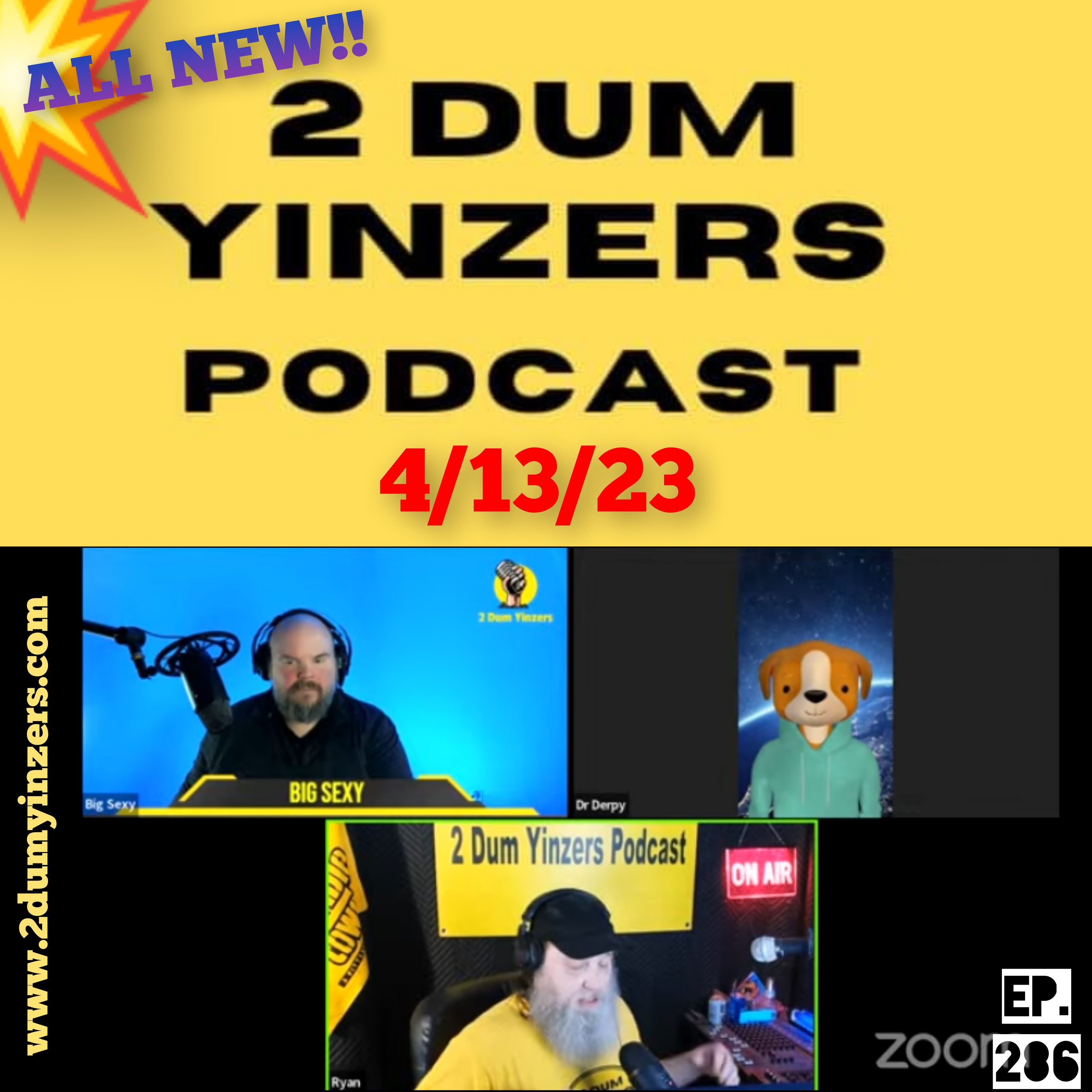 THE 2 DUM YINZERS SHOW!! EPISODE #286 ALL NEW!! episode artwork
