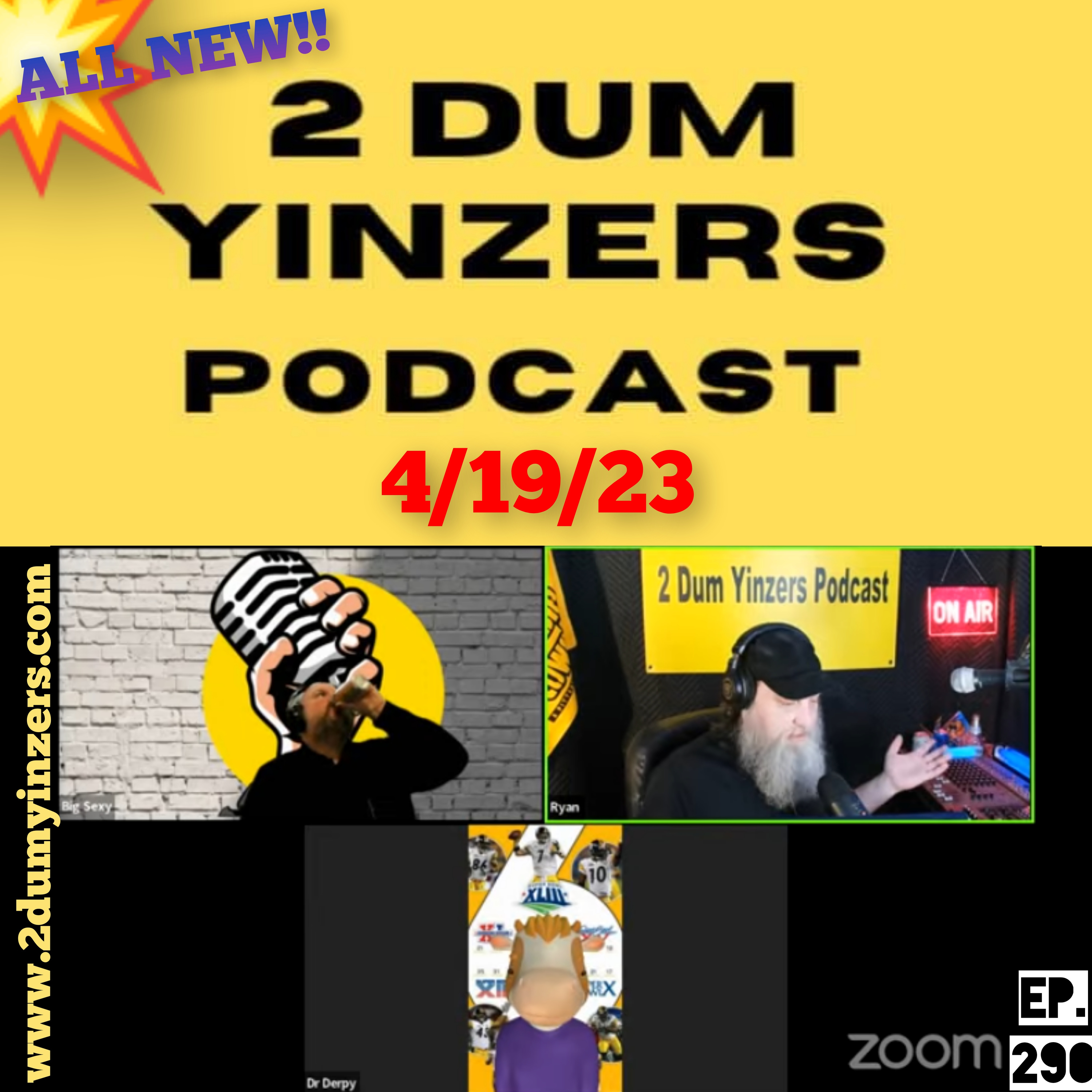 THE 2 DUM YINZERS SHOW!! EPISODE #290 ALL NEW!! episode artwork