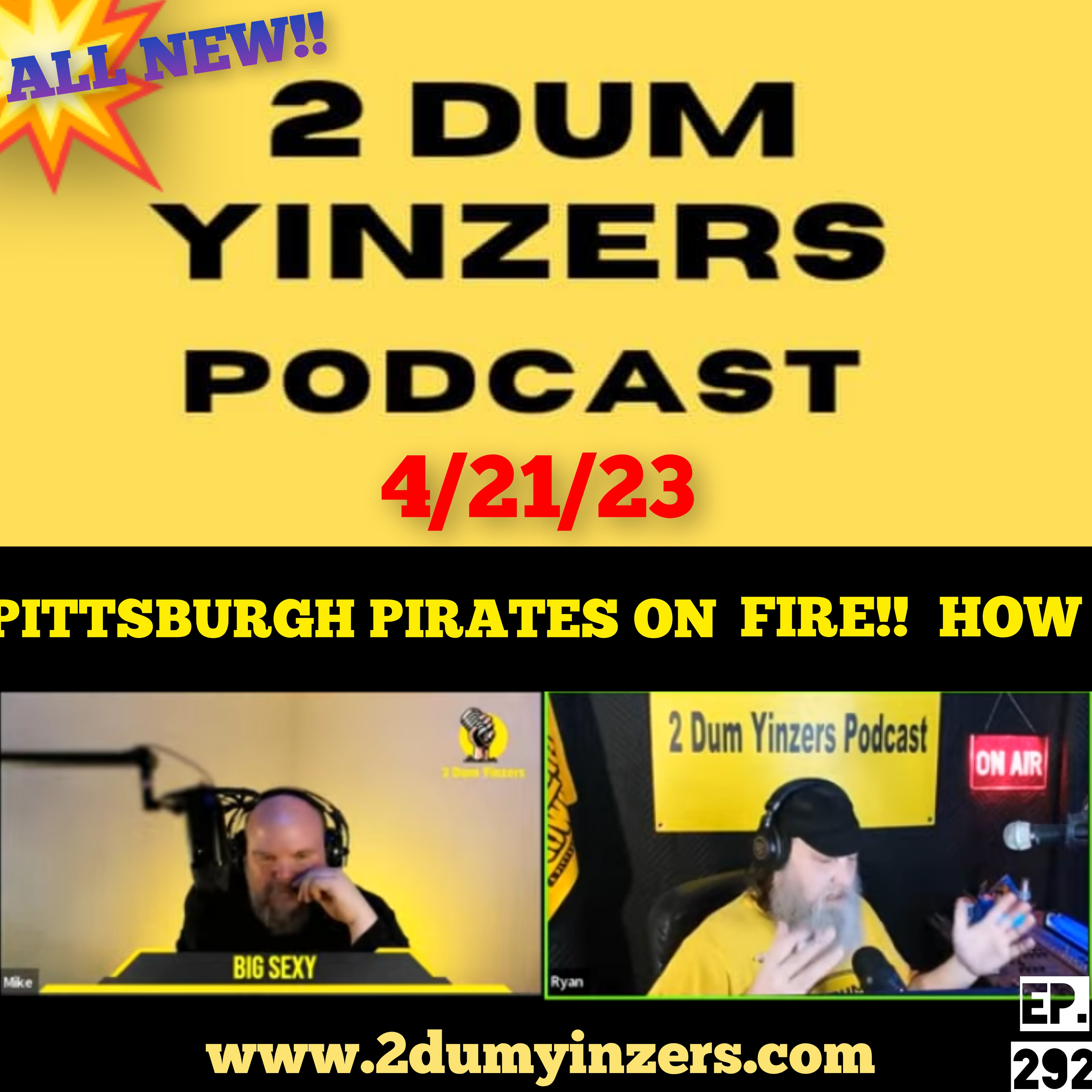 THE 2 DUM YINZERS SHOW!! EPISODE #292 ALL NEW!! episode artwork
