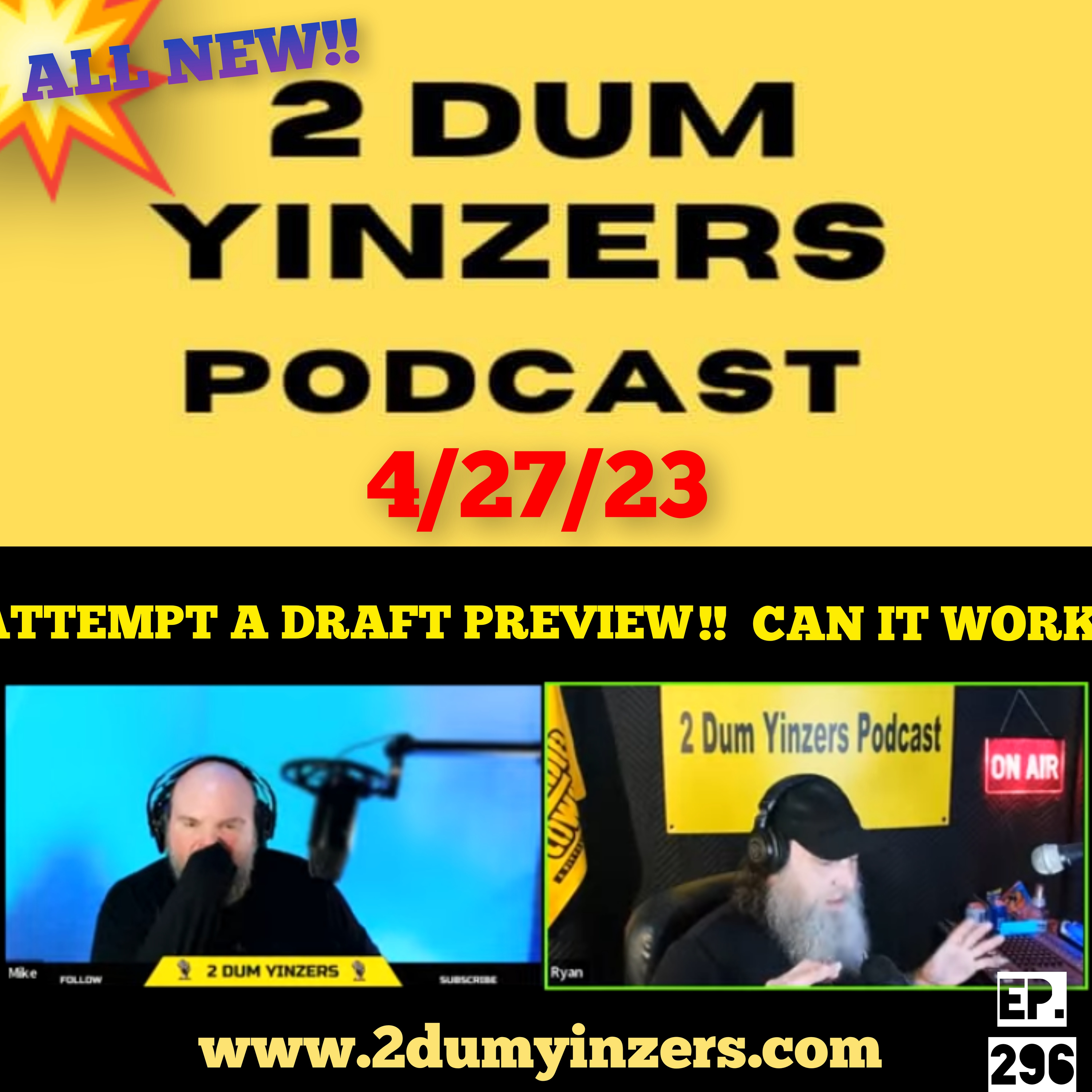 THE 2 DUM YINZERS SHOW!! EPISODE #296 ALL NEW!! episode artwork
