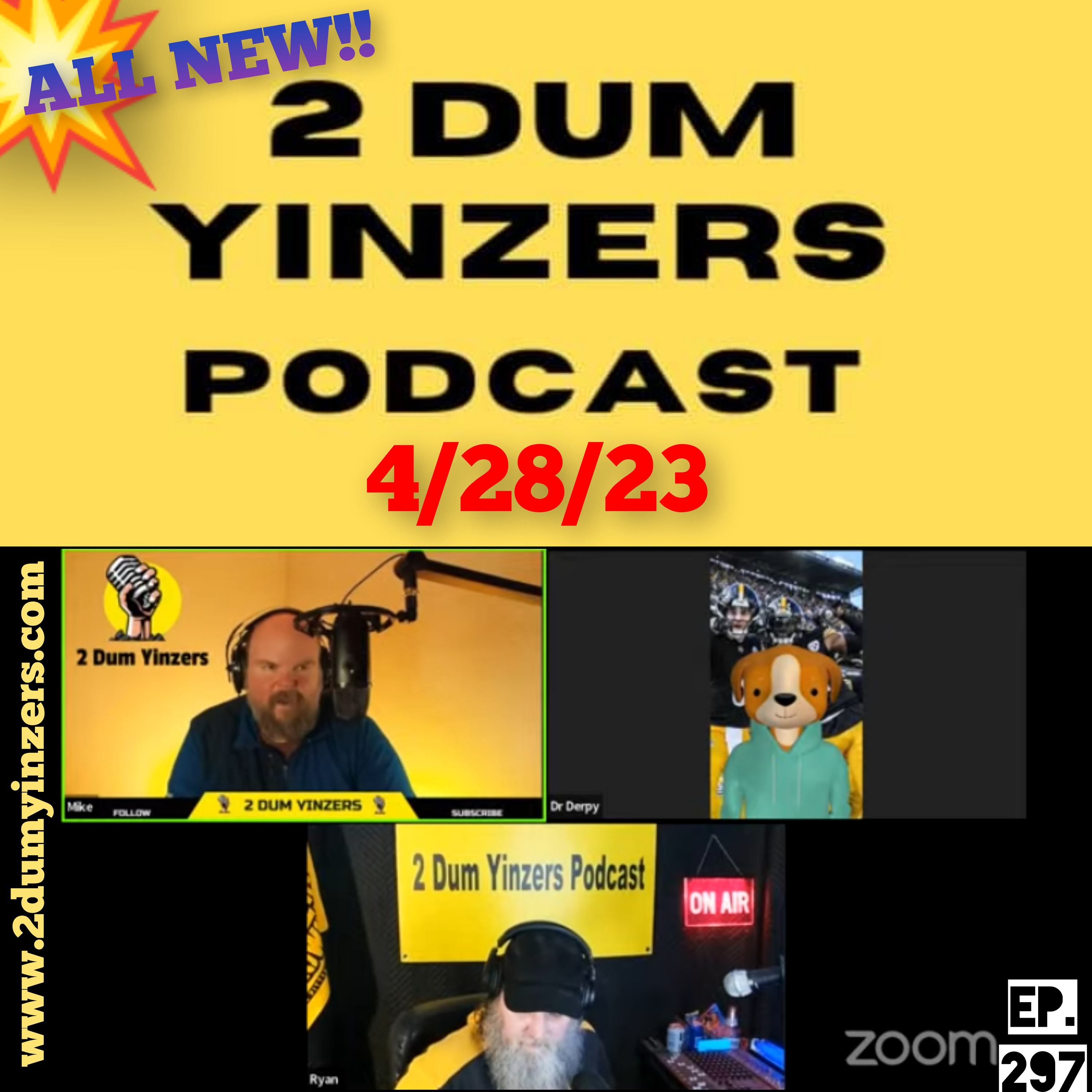 THE 2 DUM YINZERS SHOW!! EPISODE #297 ALL NEW!! episode artwork