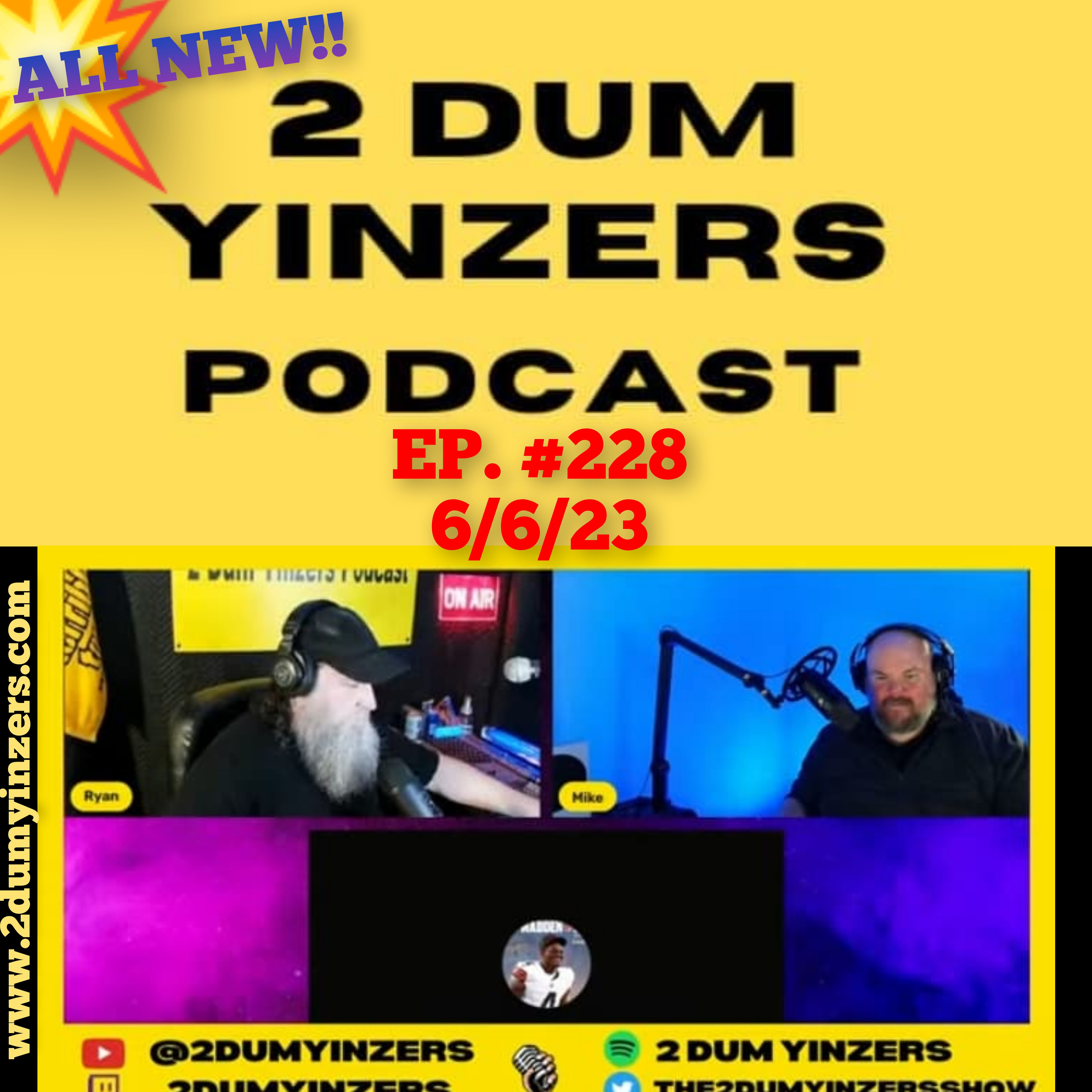 THE 2 DUM YINZERS SHOW!! EPISODE #328 ALL NEW!! episode artwork