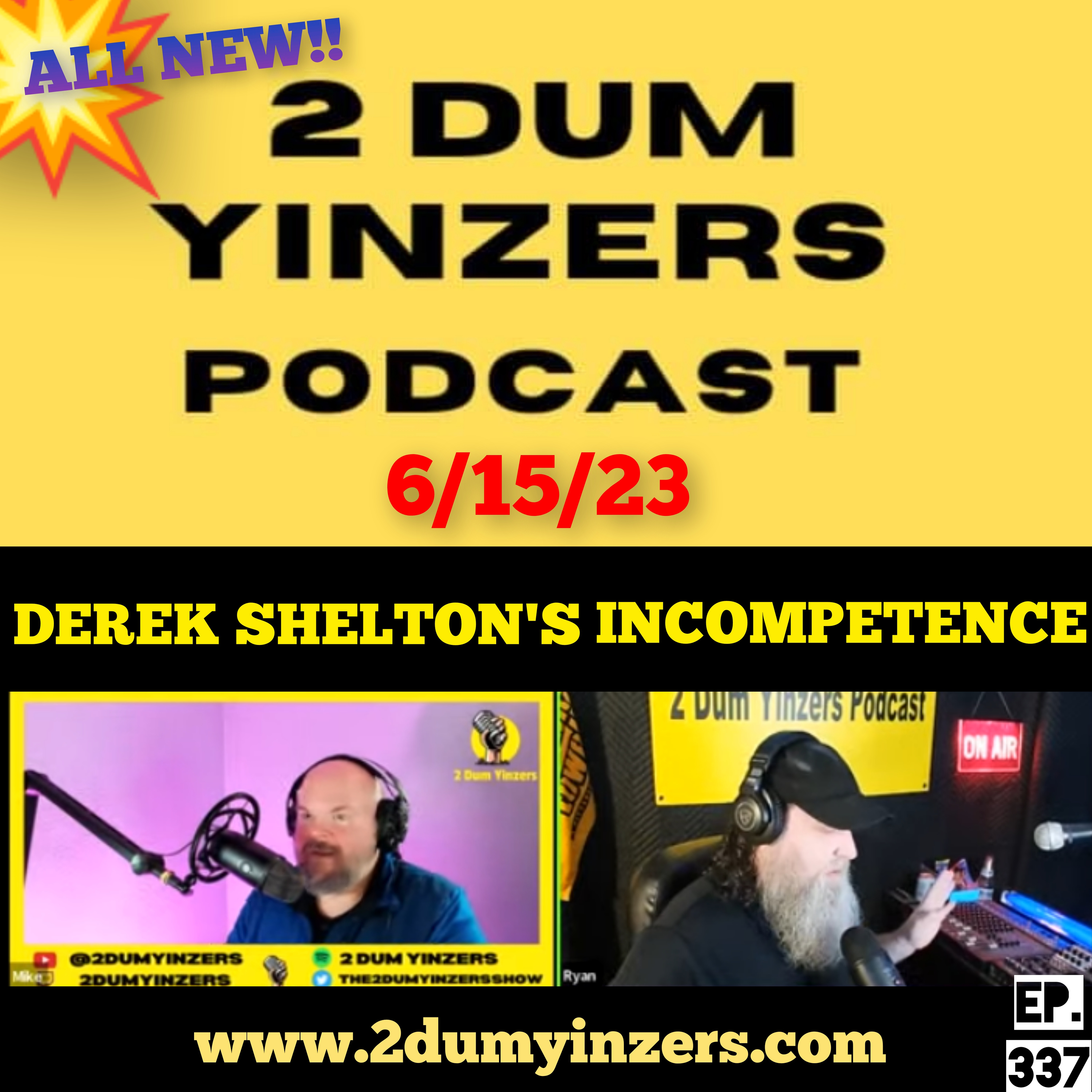 THE 2 DUM YINZERS SHOW!! EPISODE #337 ALL NEW!! episode artwork