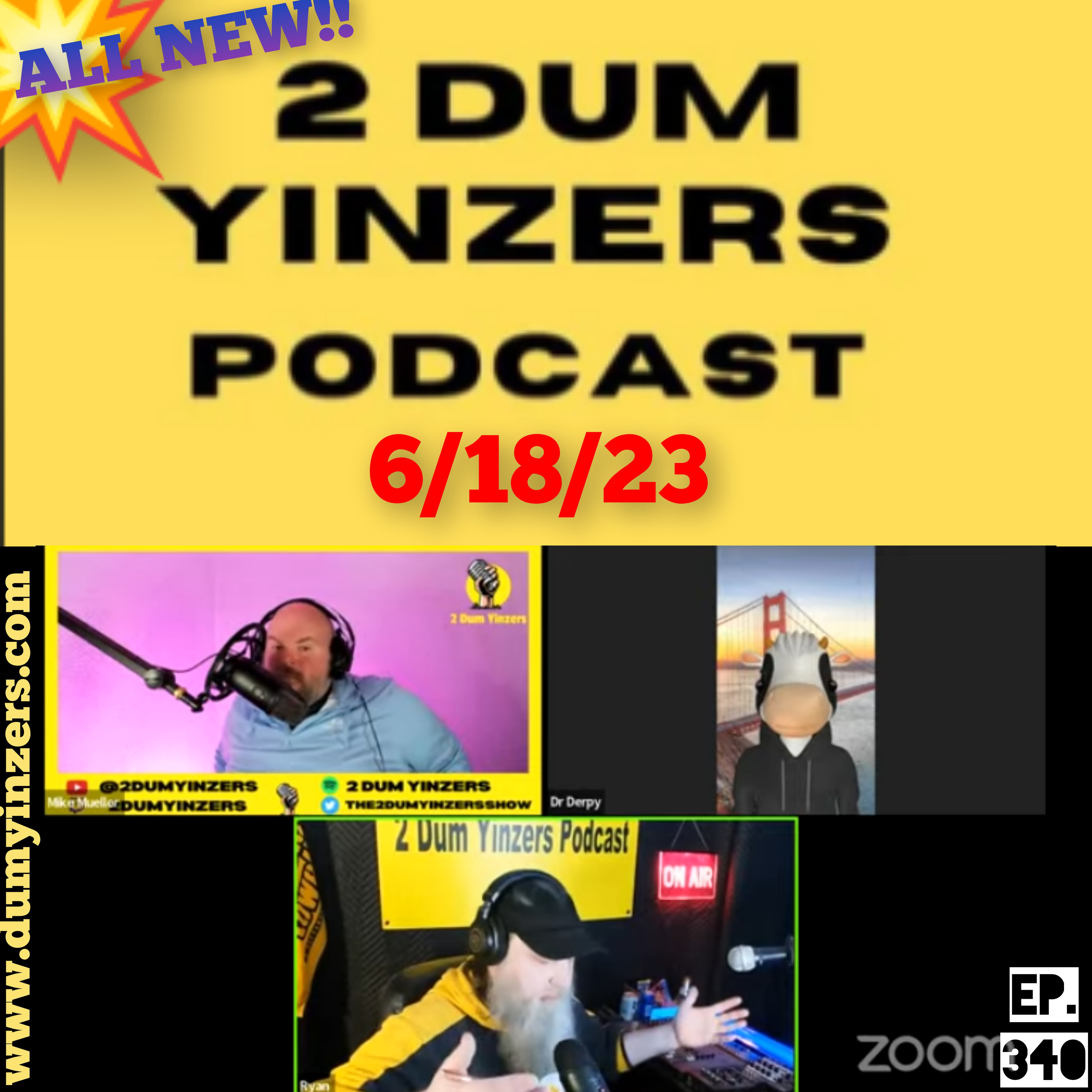 THE 2 DUM YINZERS SHOW!! EPISODE #340 ALL NEW!! episode artwork