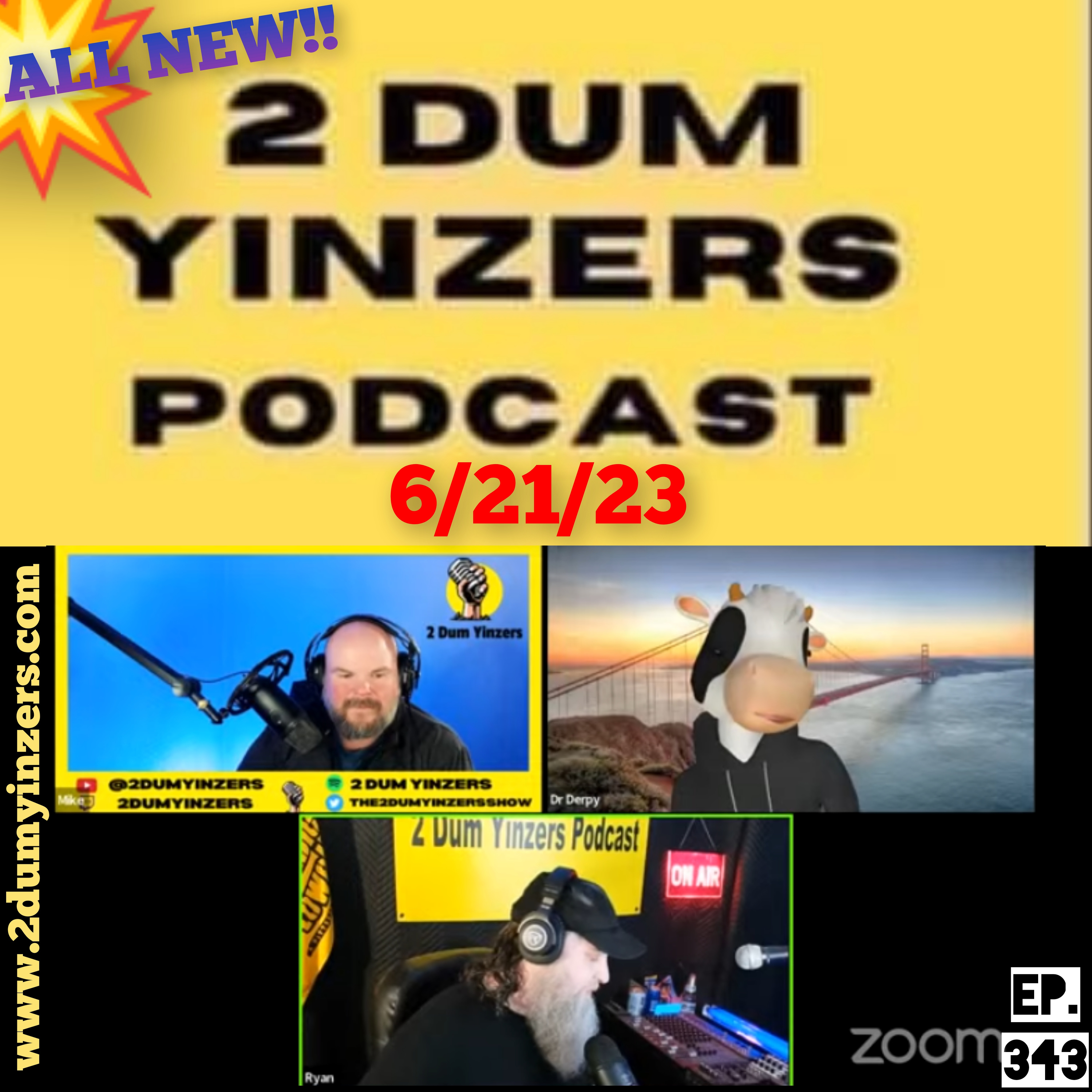 THE 2 DUM YINZERS SHOW!! EPISODE #343 ALL NEW!! episode artwork