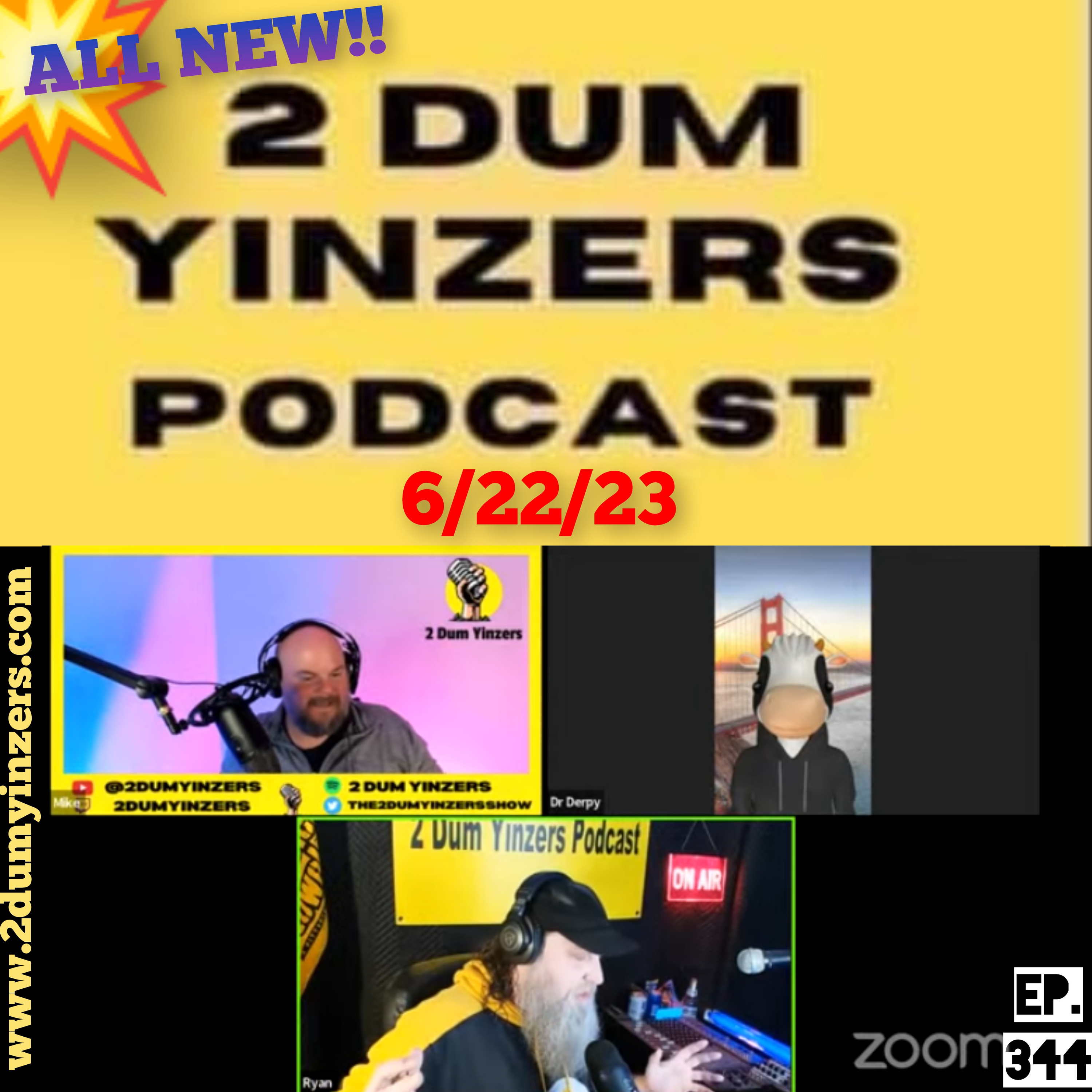 THE 2 DUM YINZERS SHOW!! EPISODE #344 ALL NEW!! episode artwork