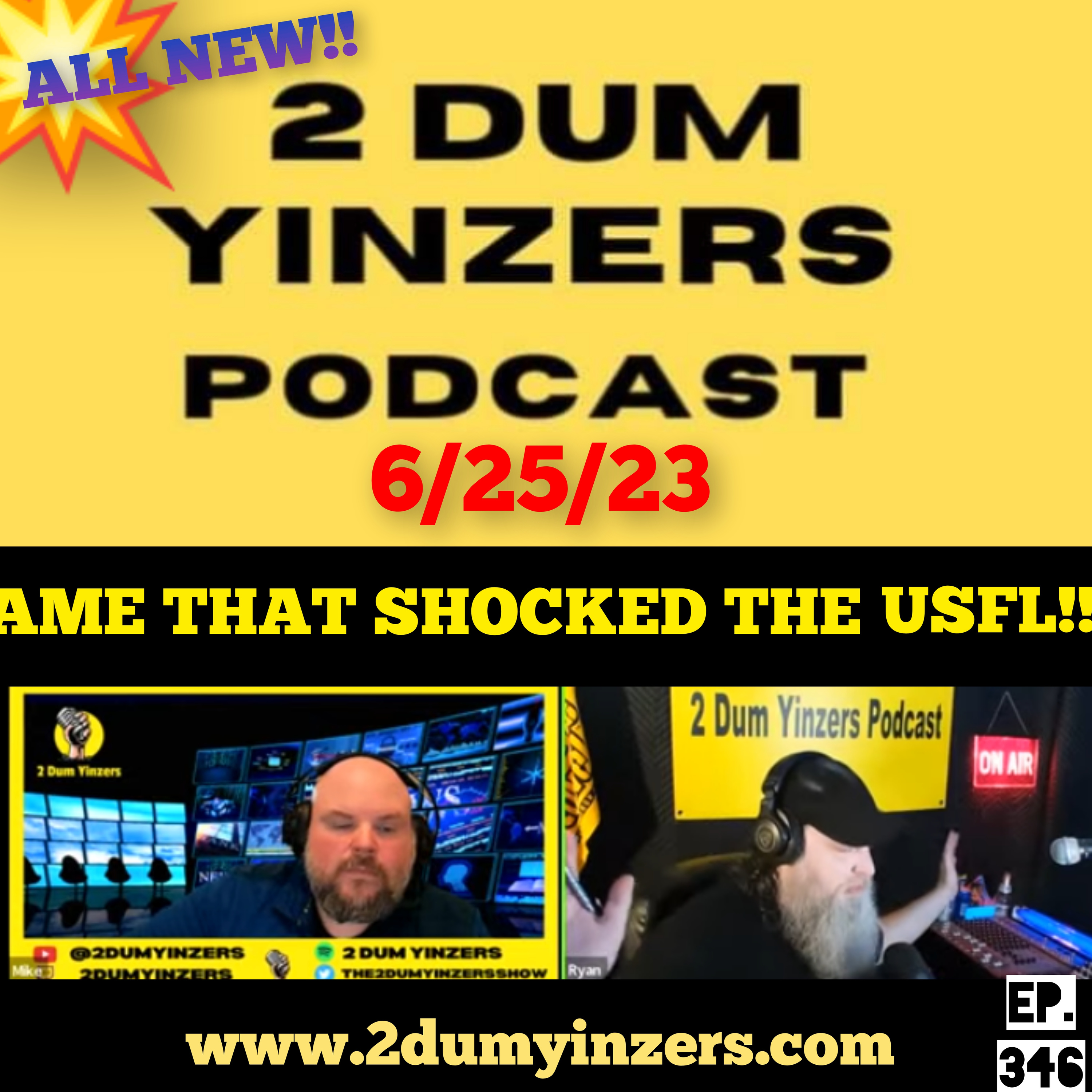 THE 2 DUM YINZERS SHOW!! EPISODE #346 ALL NEW!! episode artwork