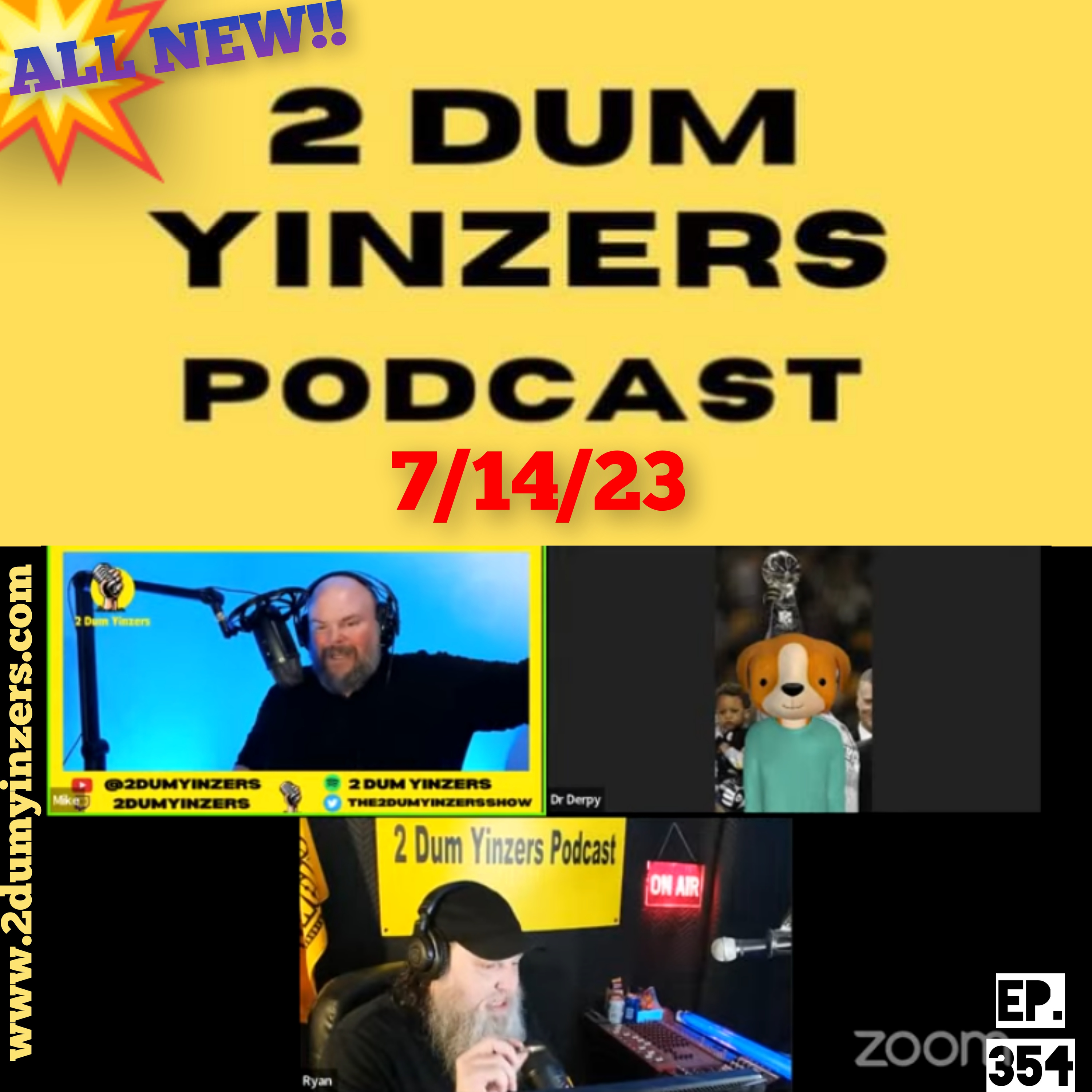 THE 2 DUM YINZERS SHOW!! EPISODE #354 ALL NEW!! episode artwork