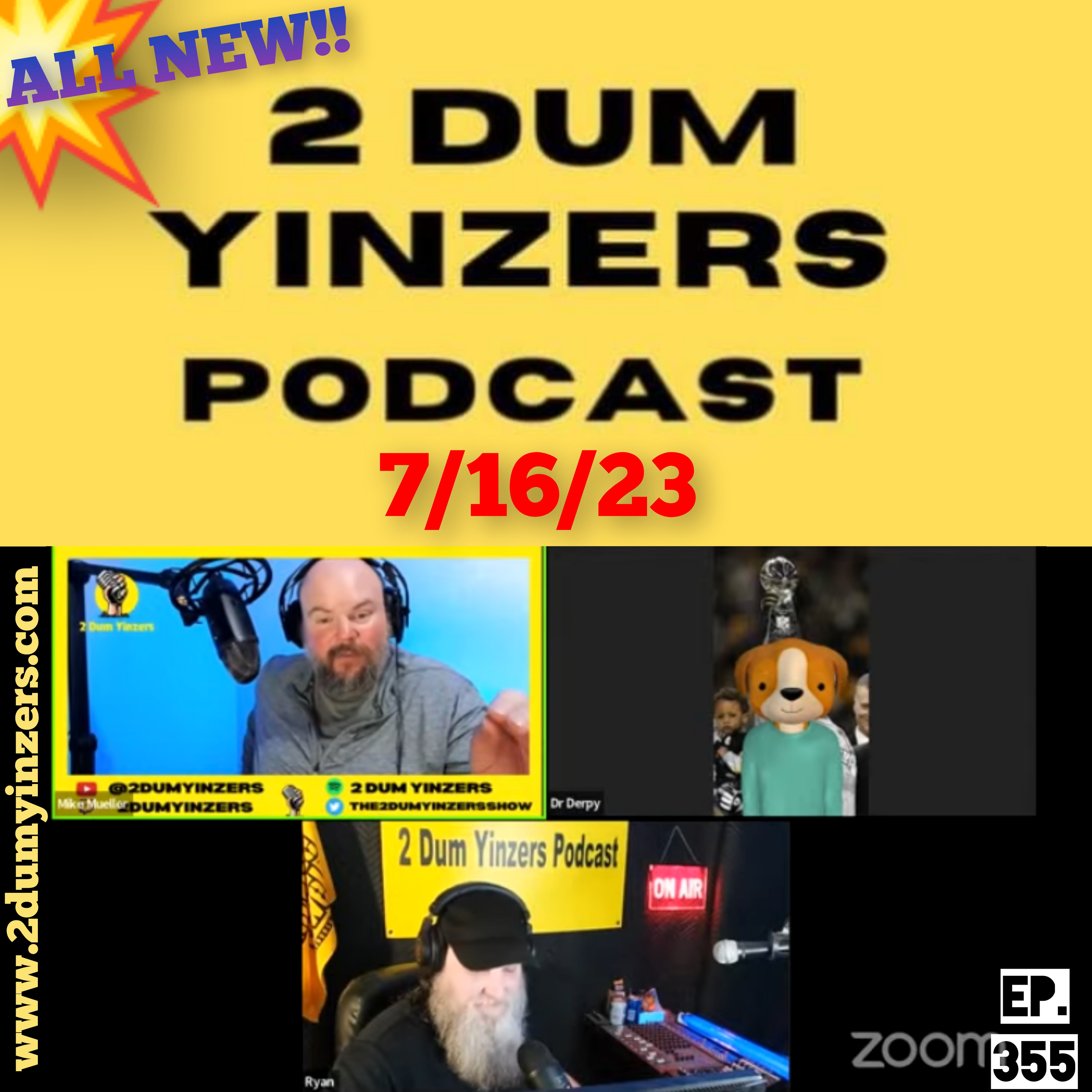 THE 2 DUM YINZERS SHOW!! EPISODE #355 ALL NEW!! episode artwork