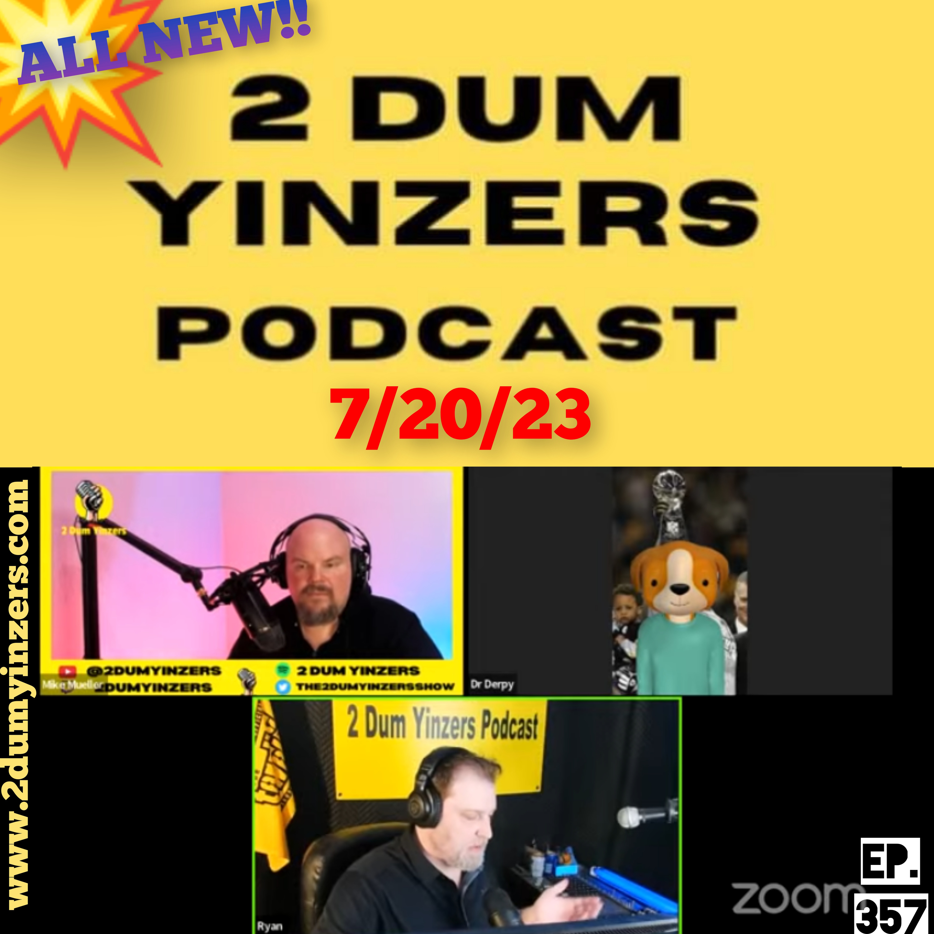 THE 2 DUM YINZERS SHOW!! EPISODE #357 ALL NEW!! episode artwork