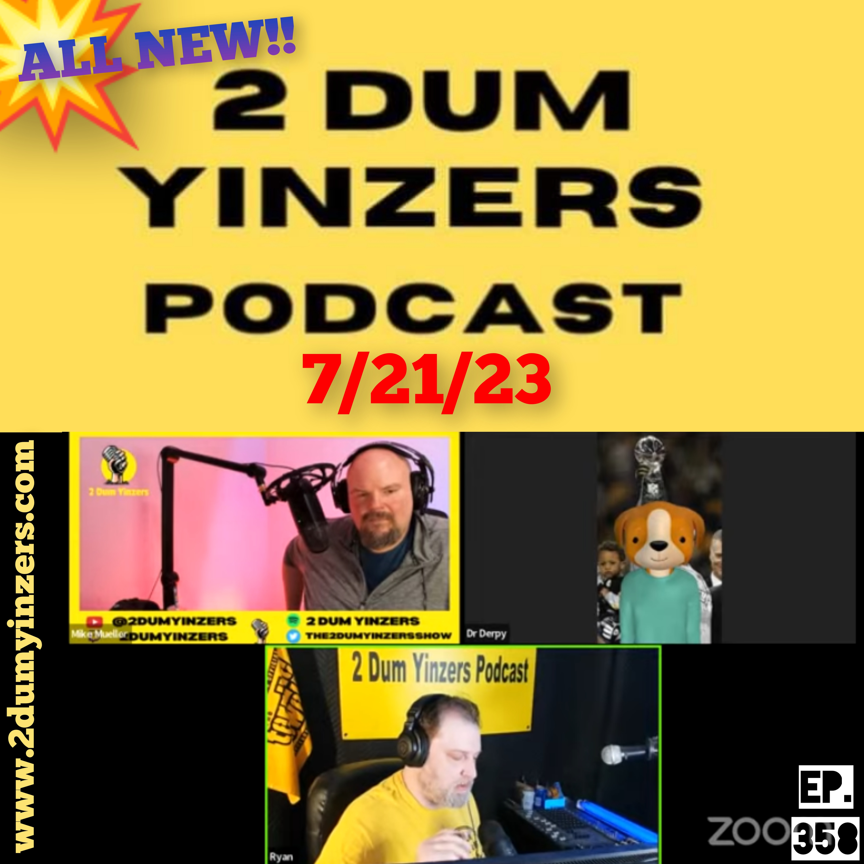 THE 2 DUM YINZERS SHOW!! EPISODE #358 ALL NEW!! episode artwork