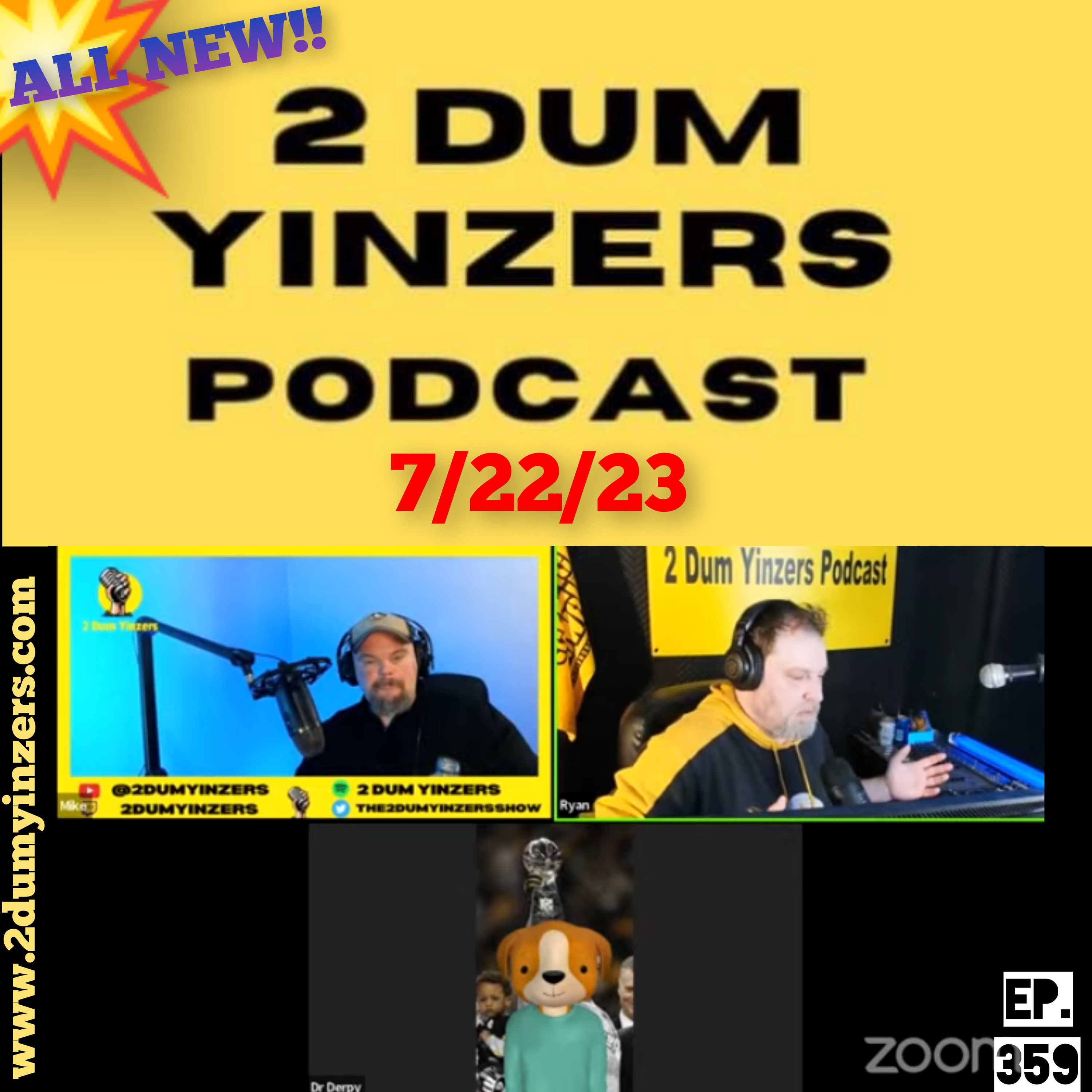 THE 2 DUM YINZERS SHOW!! EPISODE #359 ALL NEW!! episode artwork