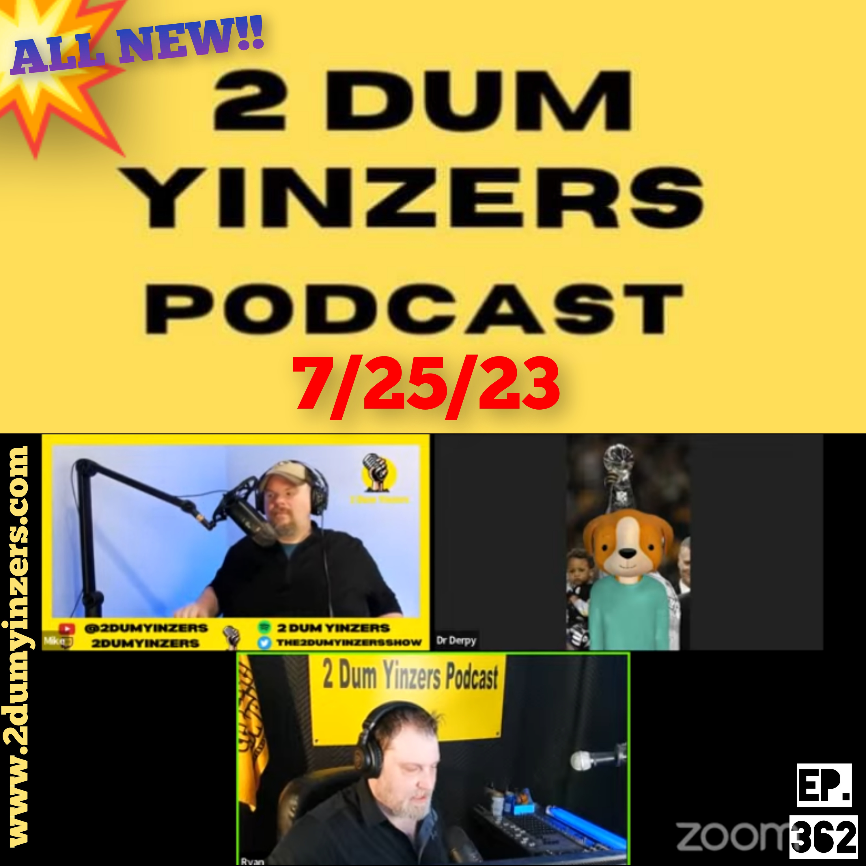 THE 2 DUM YINZERS SHOW!! EPISODE #362 ALL NEW!! episode artwork