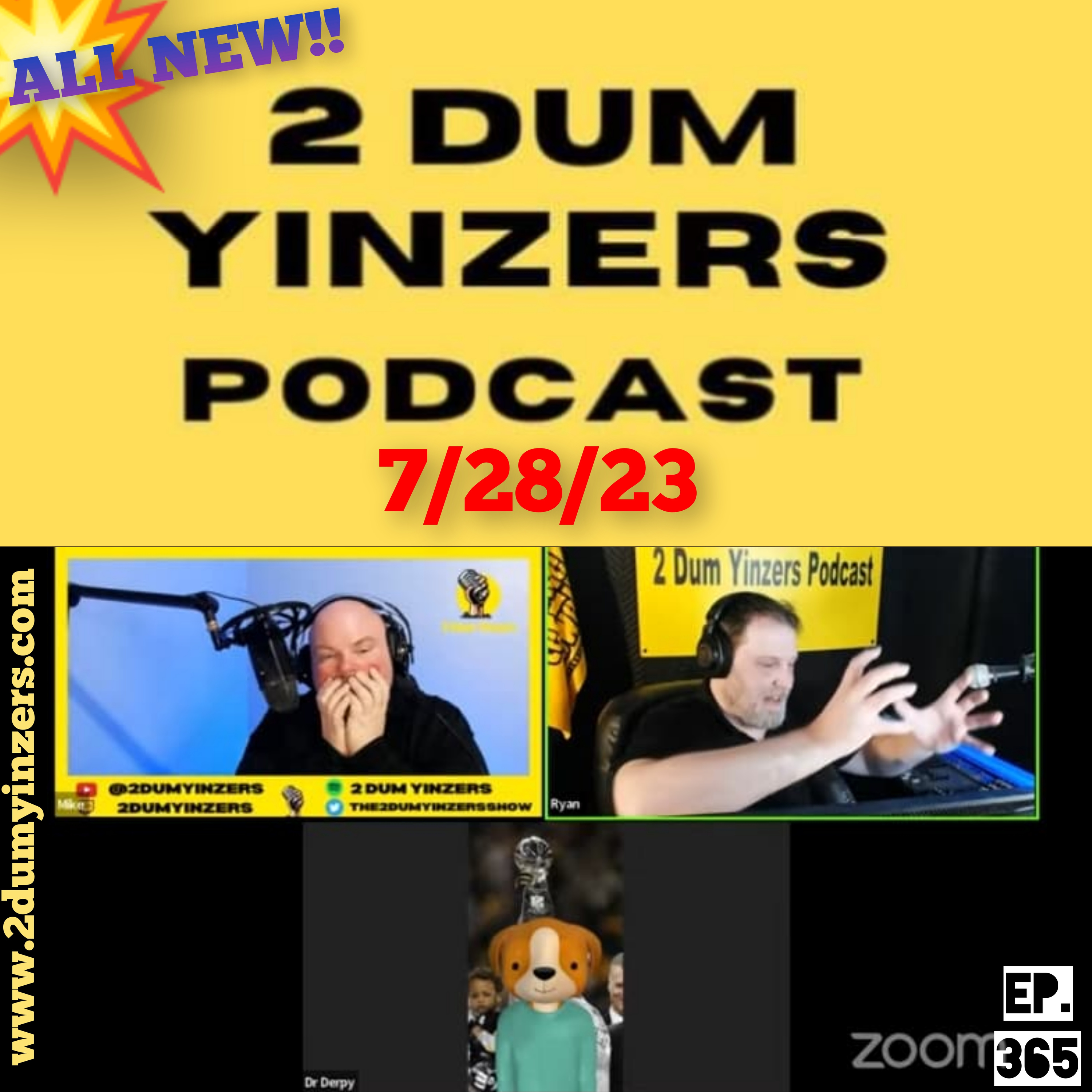 THE 2 DUM YINZERS SHOW!! EPISODE #365 ALL NEW!! episode artwork