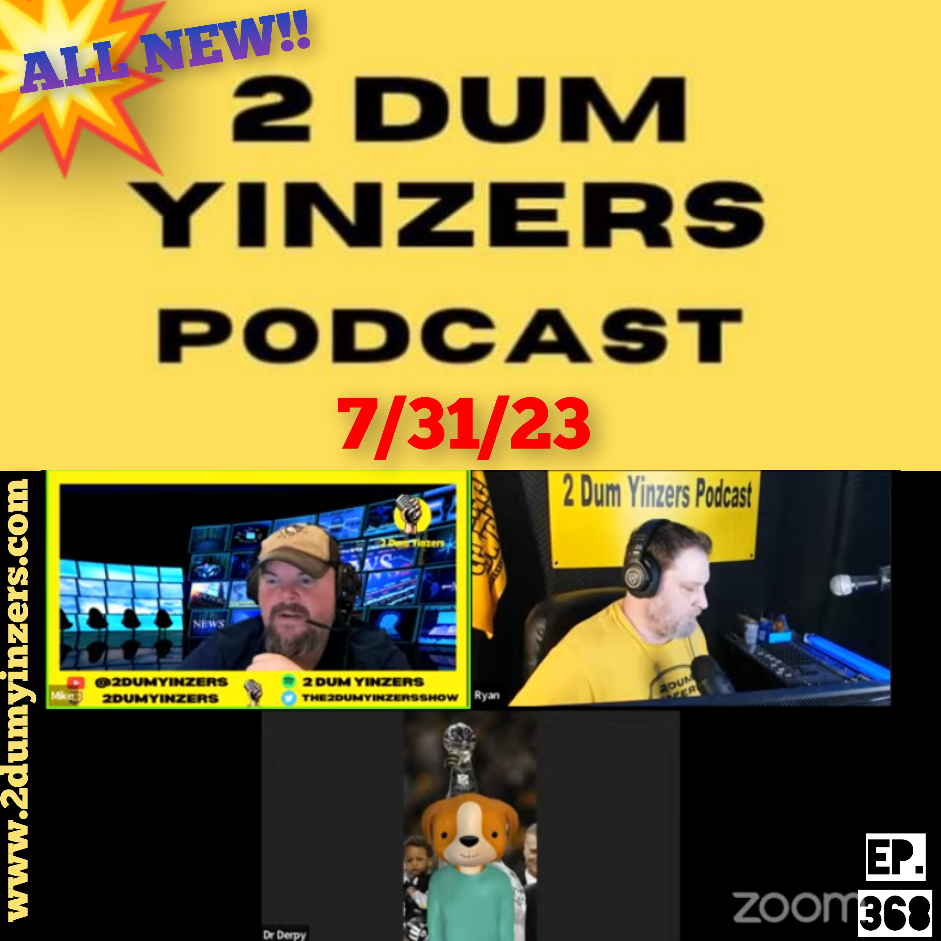 THE 2 DUM YINZERS SHOW!! EPISODE #368 ALL NEW!! episode artwork