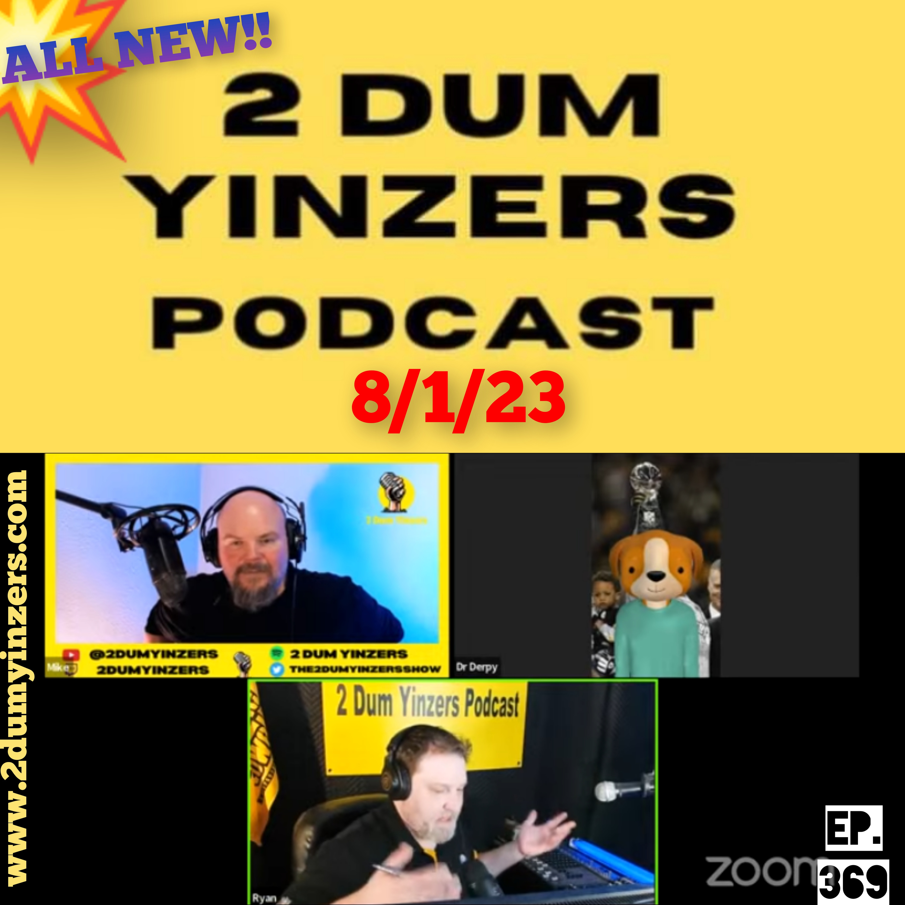 THE 2 DUM YINZERS SHOW!! EPISODE #369 ALL NEW!! episode artwork