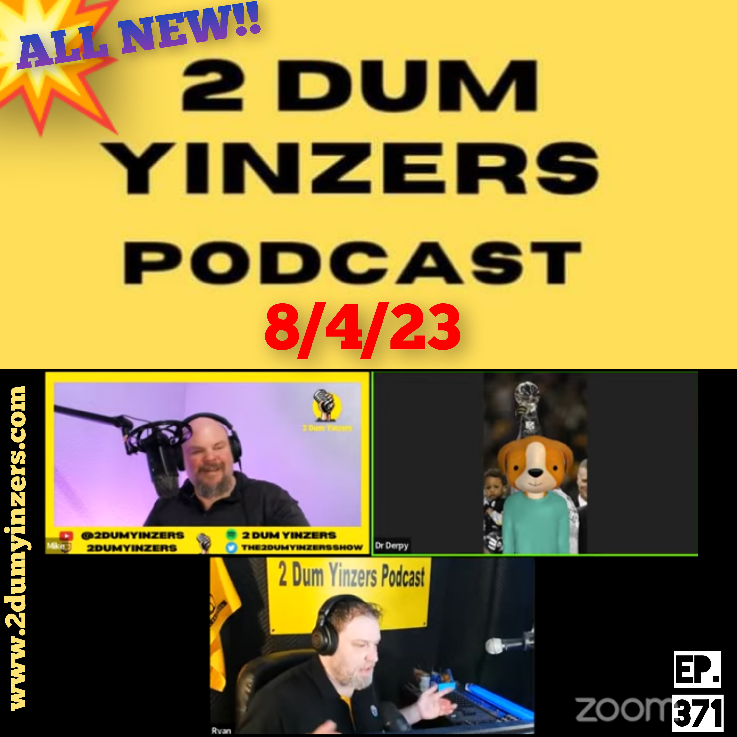 THE 2 DUM YINZERS SHOW!! EPISODE #371 ALL NEW!! episode artwork