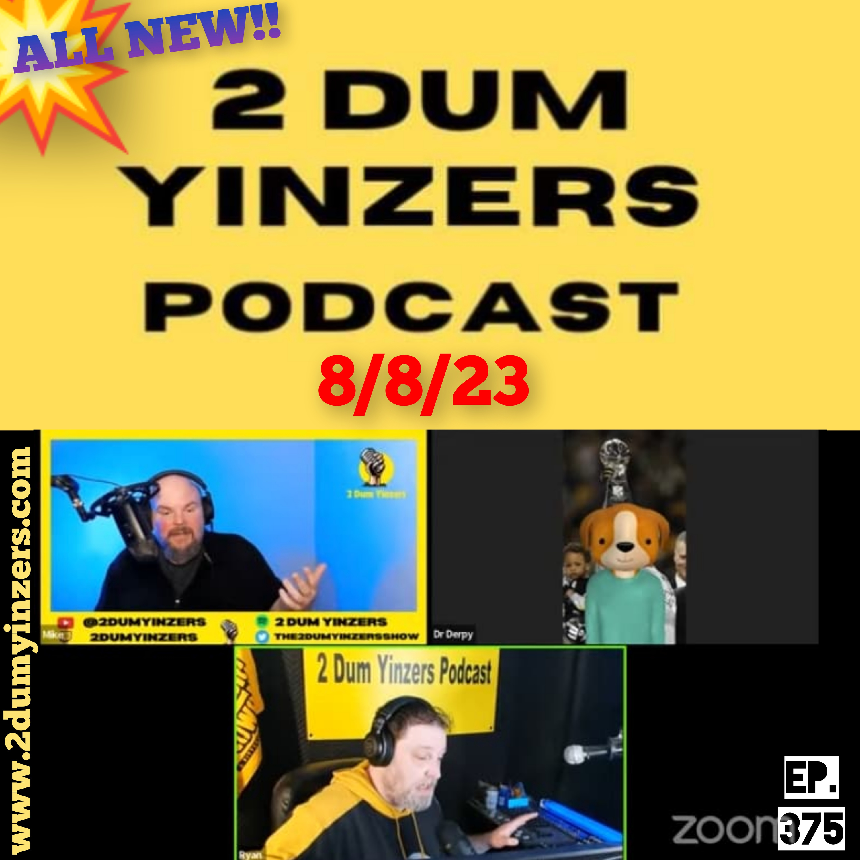 THE 2 DUM YINZERS SHOW!! EPISODE #375 ALL NEW!! episode artwork