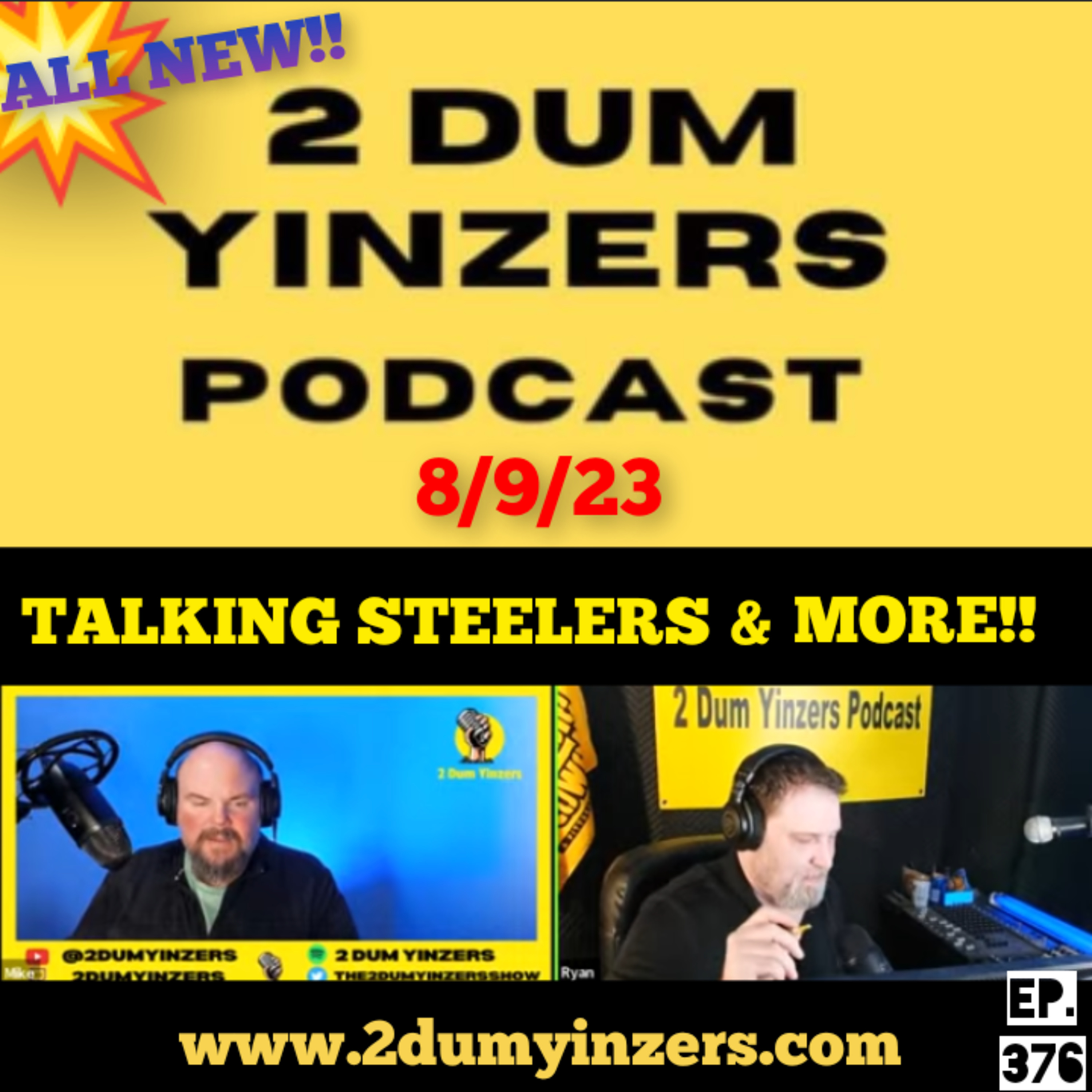THE 2 DUM YINZERS SHOW!! EPISODE #376 ALL NEW!! episode artwork