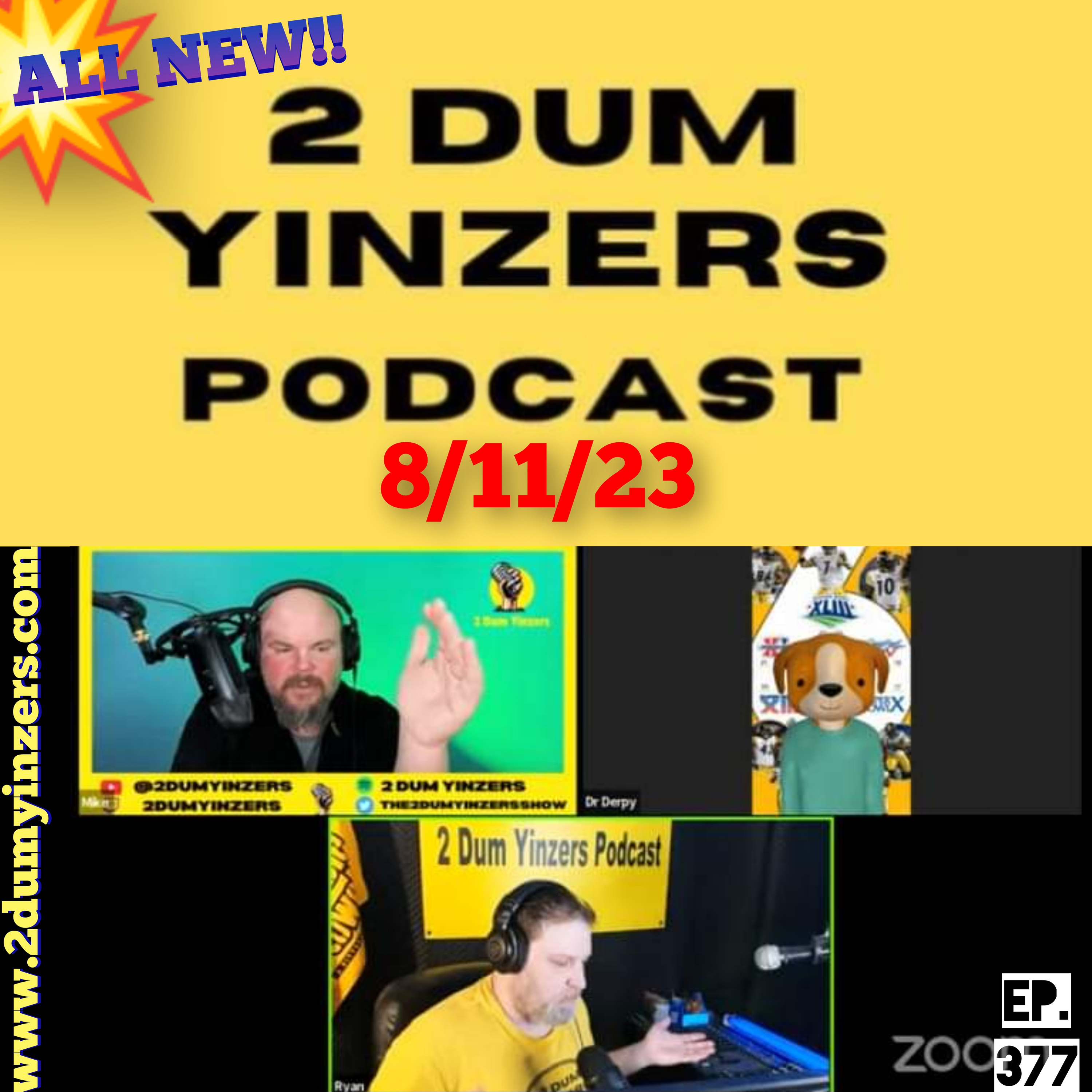 THE 2 DUM YINZERS SHOW!! EPISODE #377 ALL NEW!! episode artwork