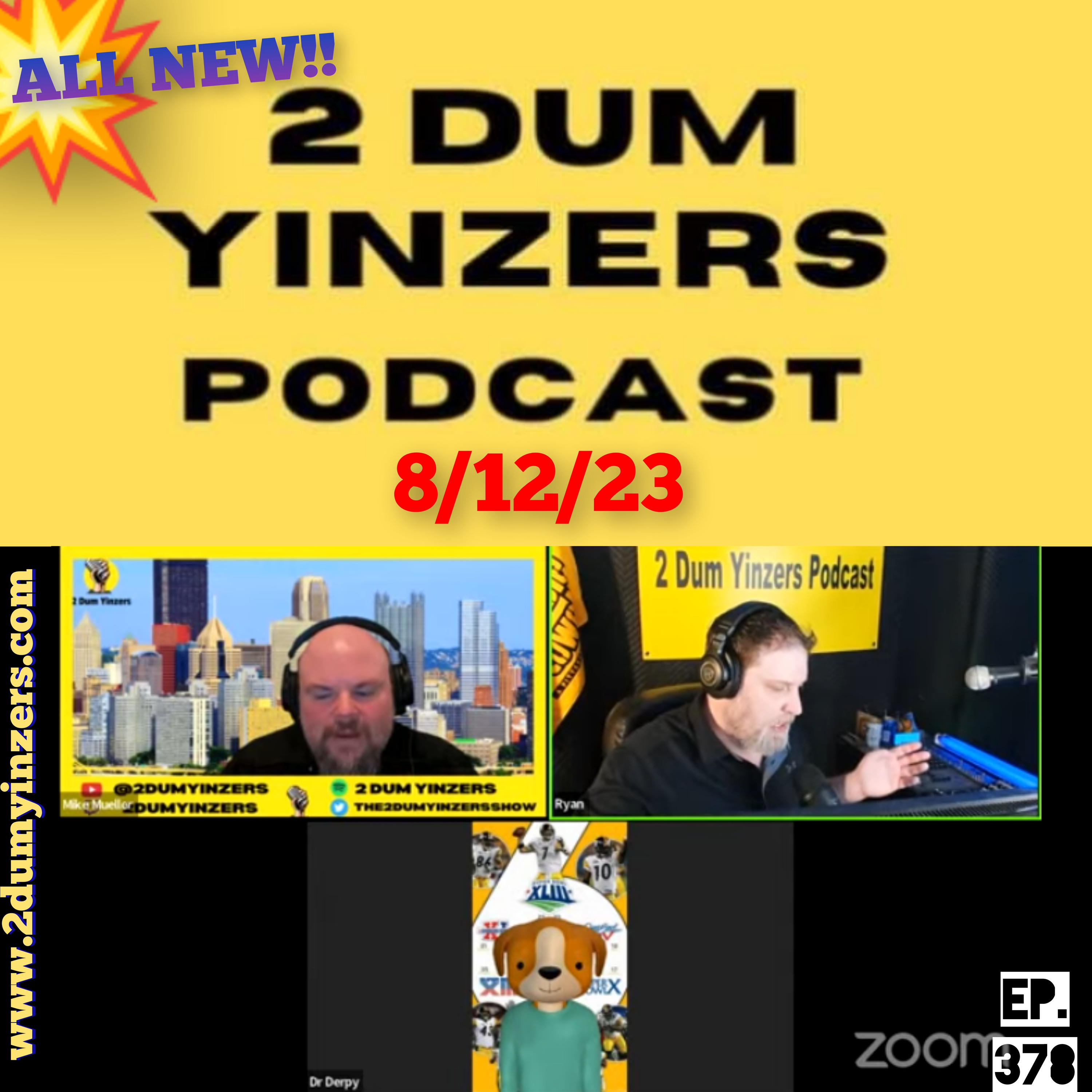 THE 2 DUM YINZERS SHOW!! EPISODE #378 ALL NEW!! episode artwork