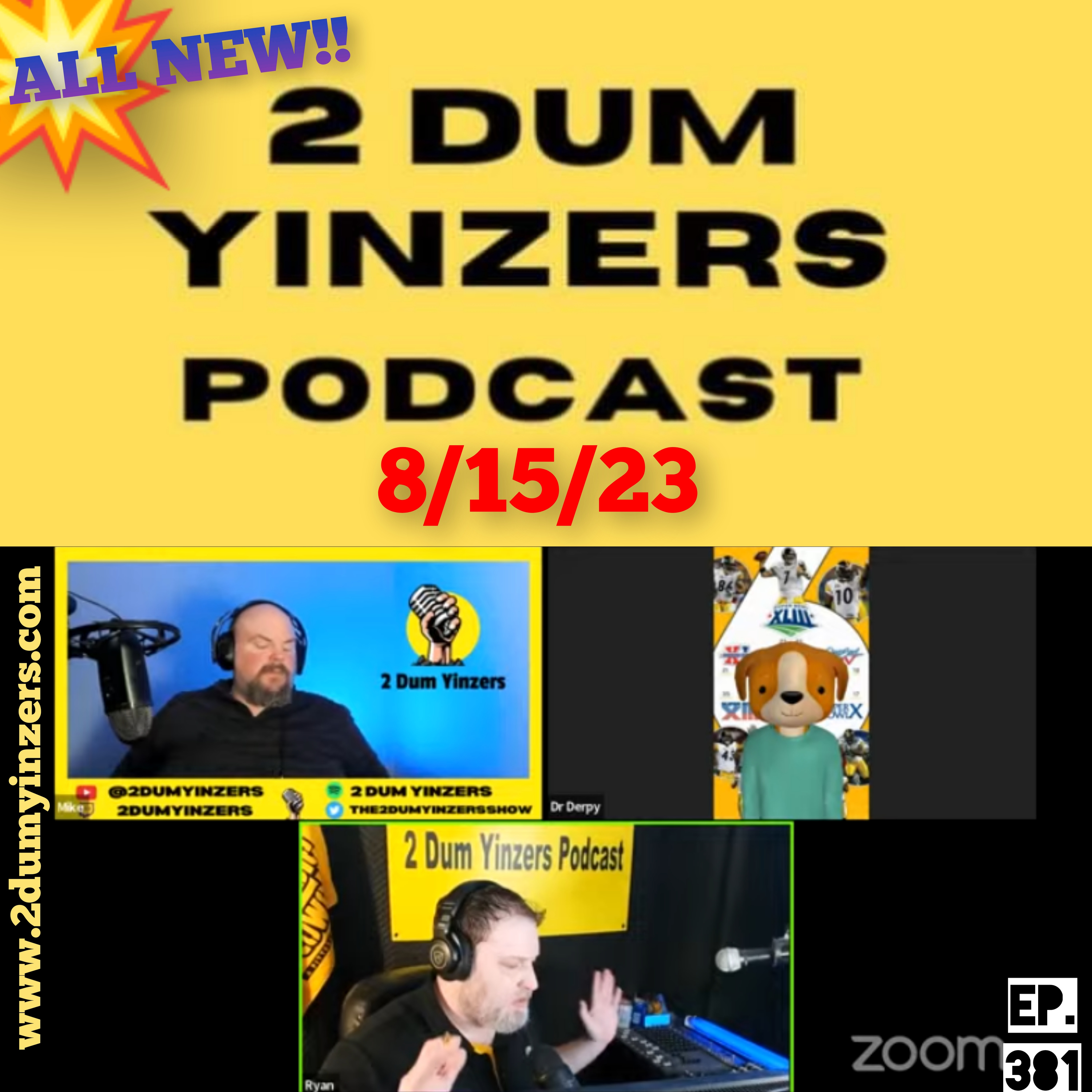 THE 2 DUM YINZERS SHOW!! EPISODE #381 ALL NEW!! episode artwork
