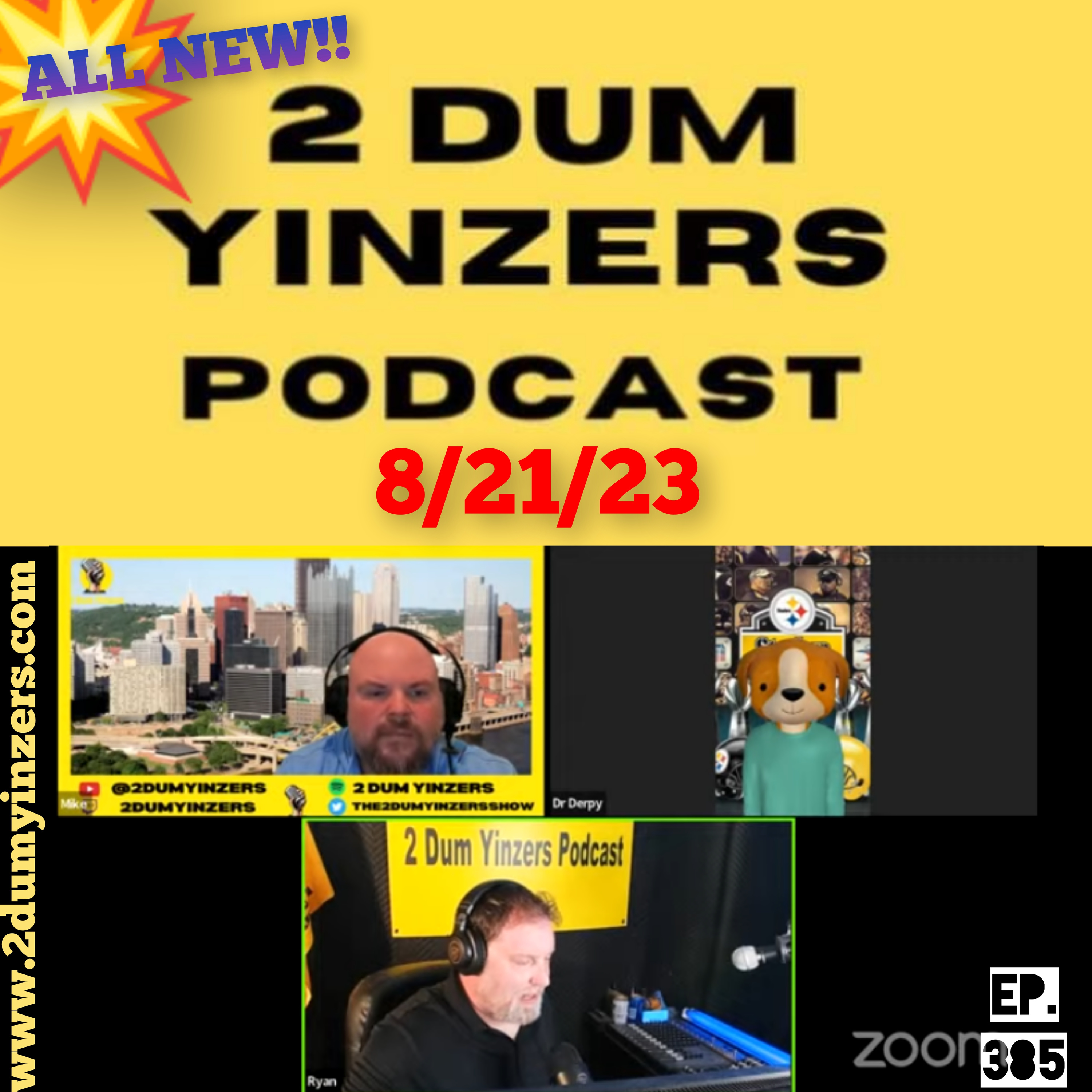 THE 2 DUM YINZERS SHOW!! EPISODE #385 ALL NEW!! episode artwork