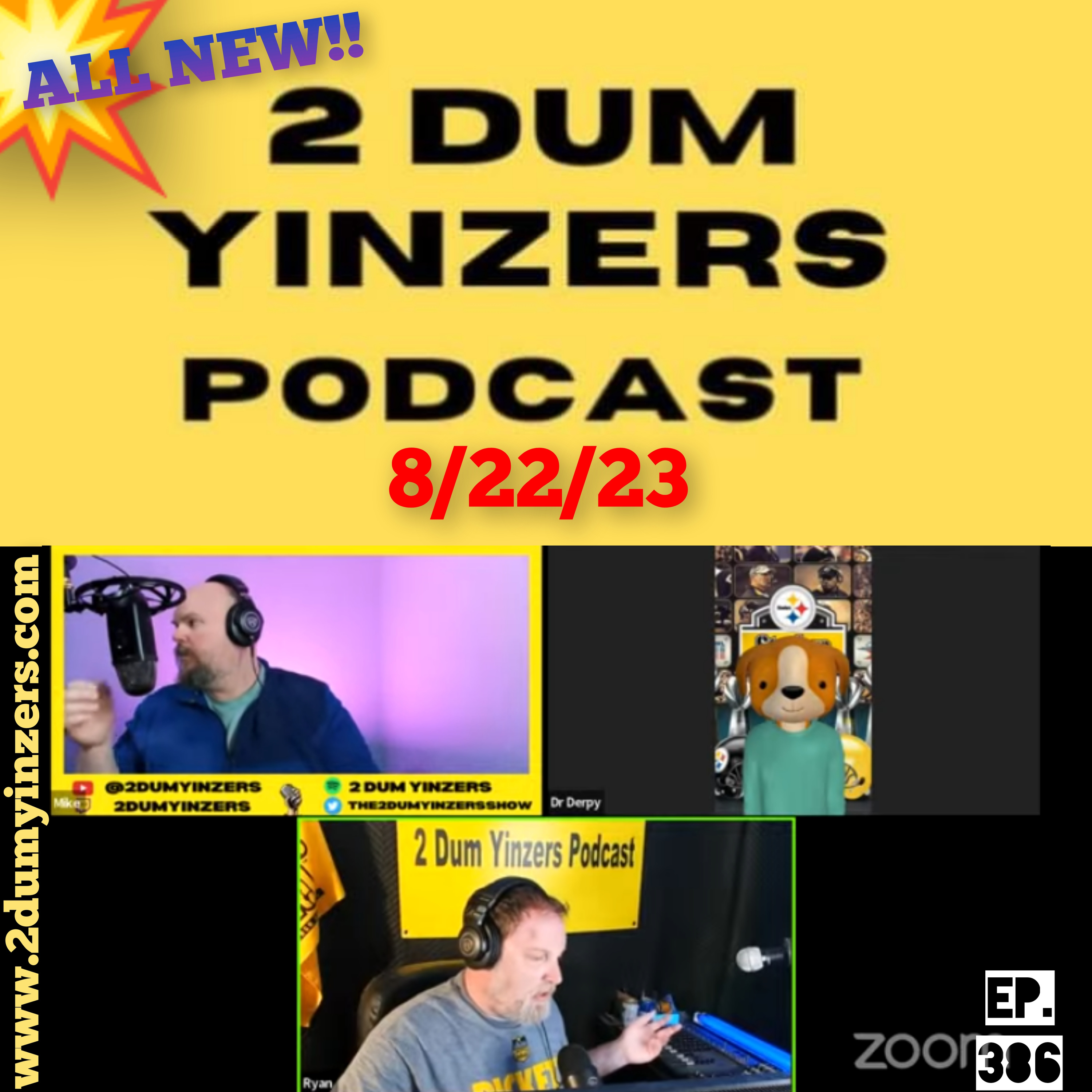 THE 2 DUM YINZERS SHOW!! EPISODE #386 ALL NEW!! episode artwork