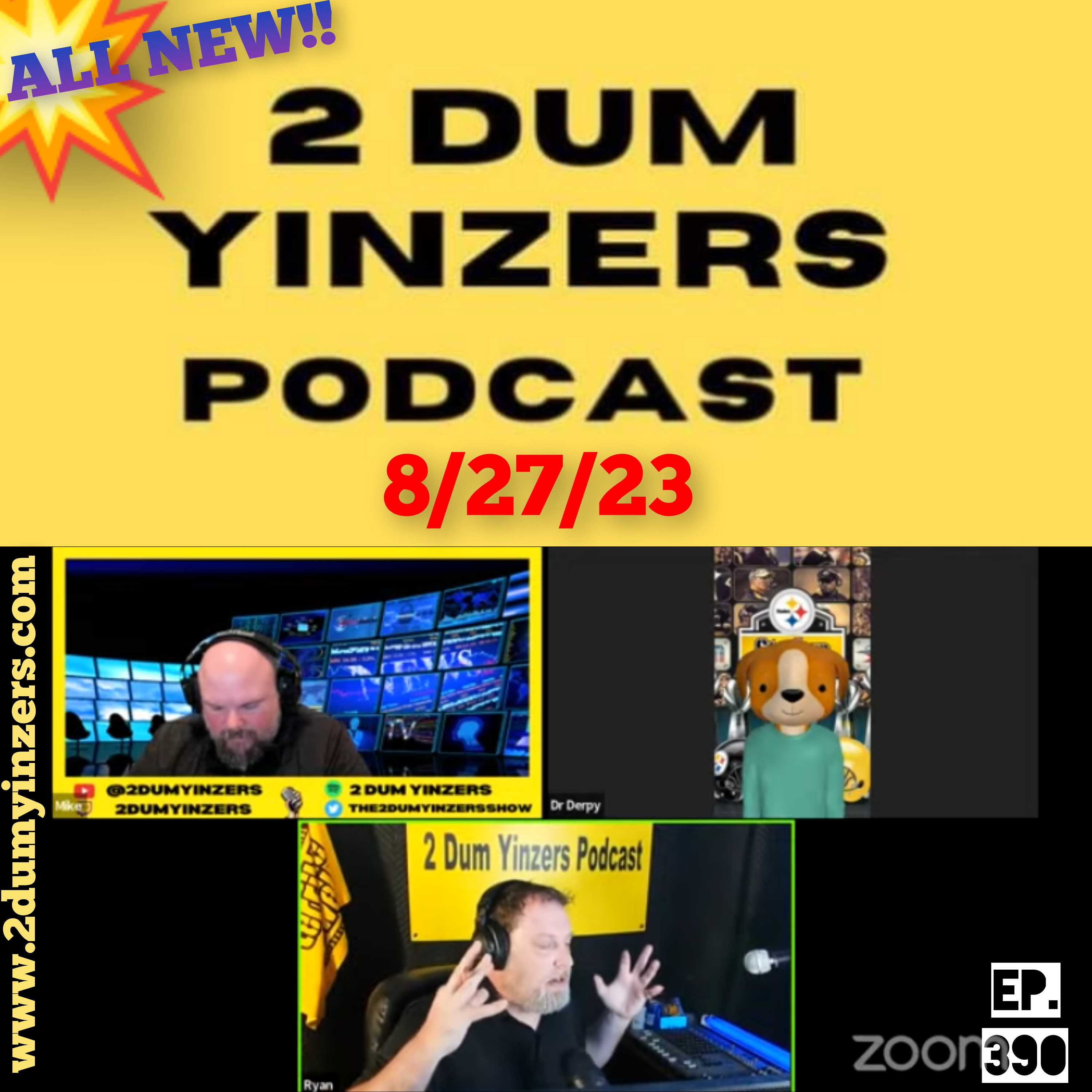 THE 2 DUM YINZERS SHOW!! EPISODE #390 ALL NEW!! episode artwork