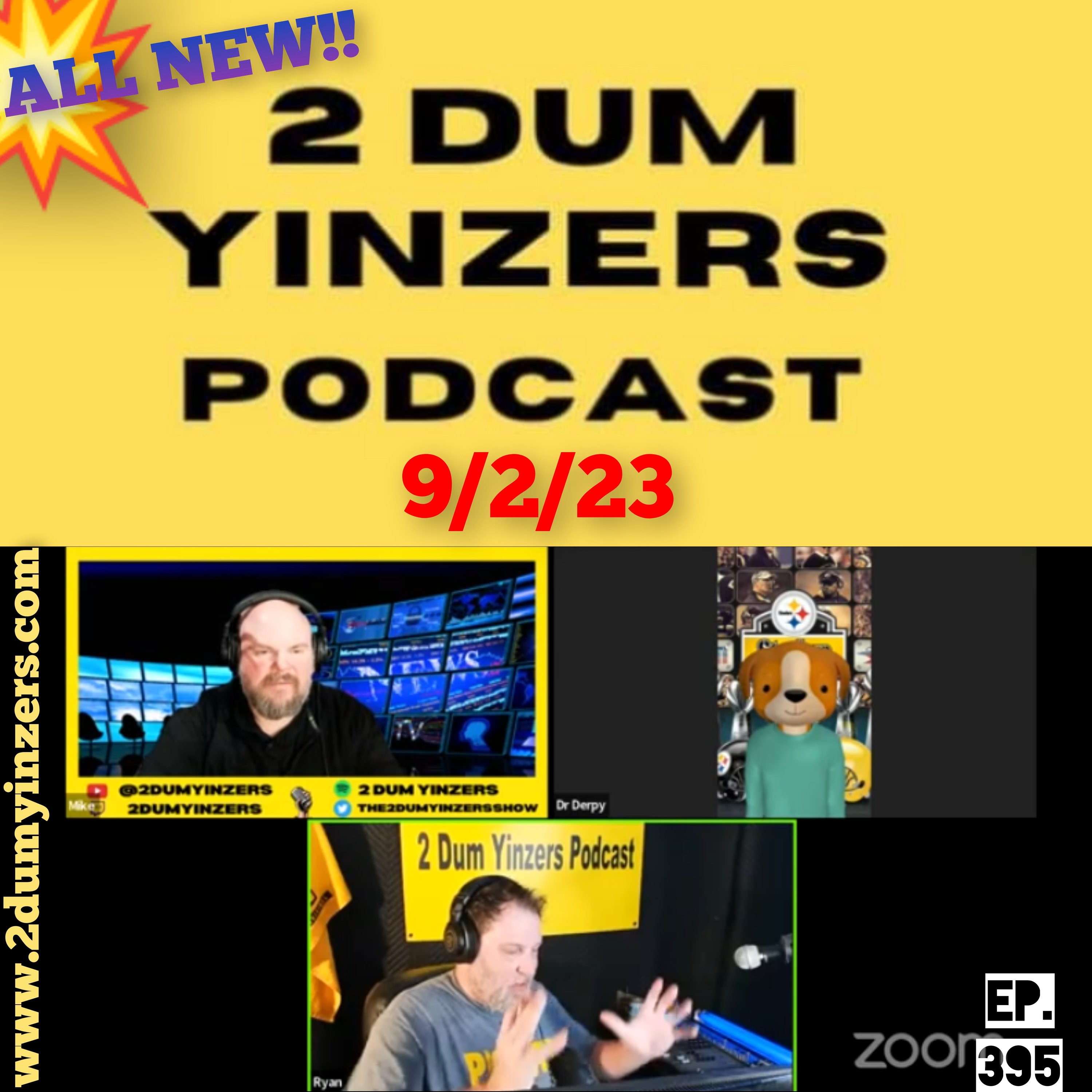 THE 2 DUM YINZERS SHOW!! EPISODE #395 ALL NEW!! episode artwork