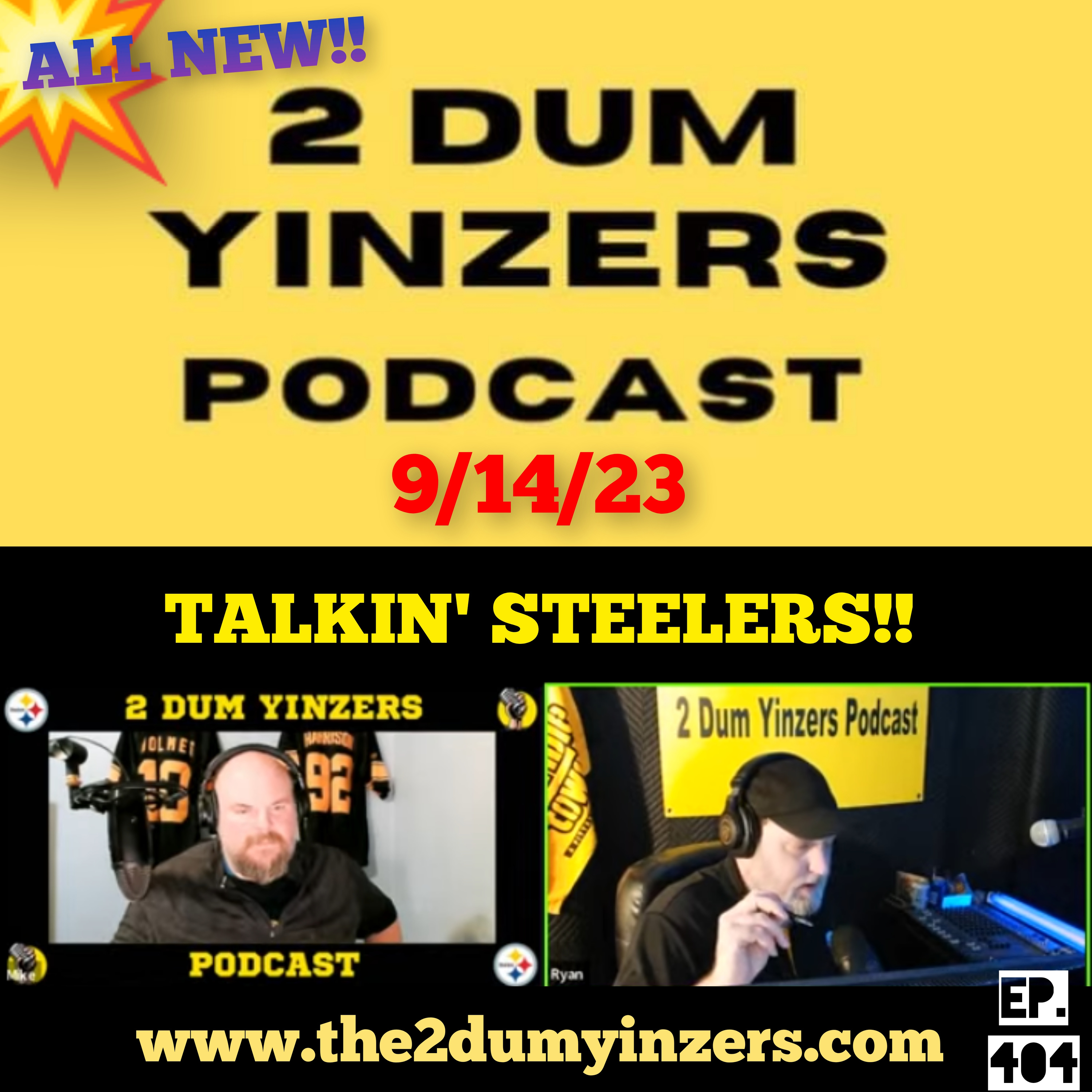 THE 2 DUM YINZERS SHOW!! EPISODE #404 ALL NEW!! episode artwork