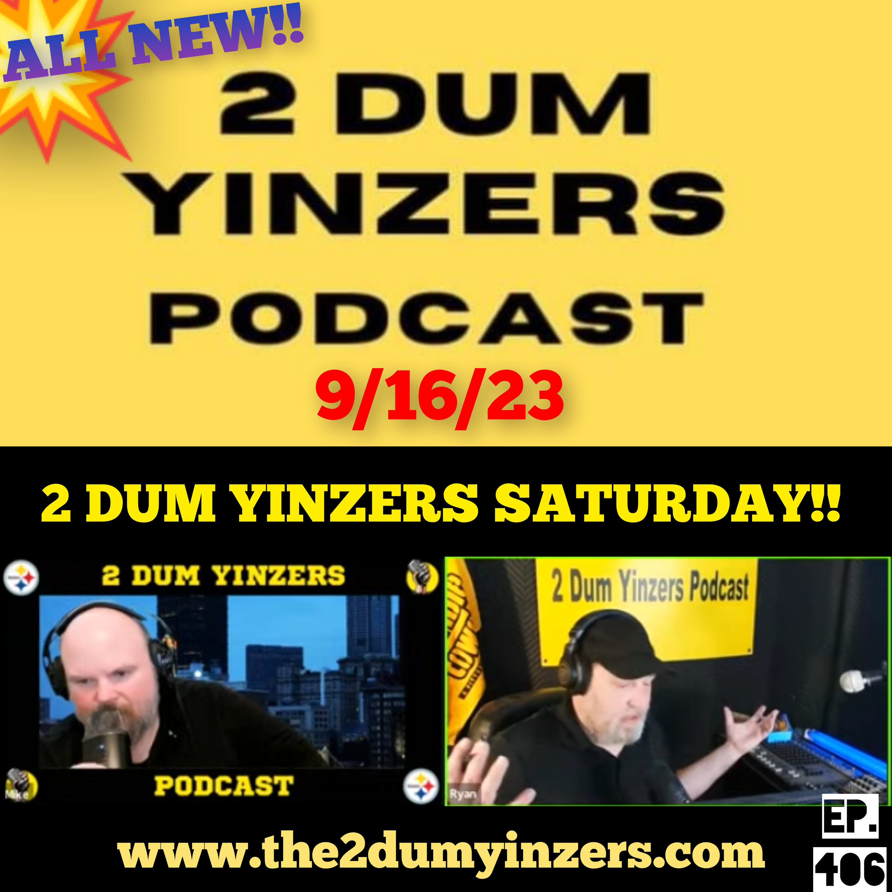 THE 2 DUM YINZERS SHOW!! EPISODE #406 ALL NEW!! episode artwork